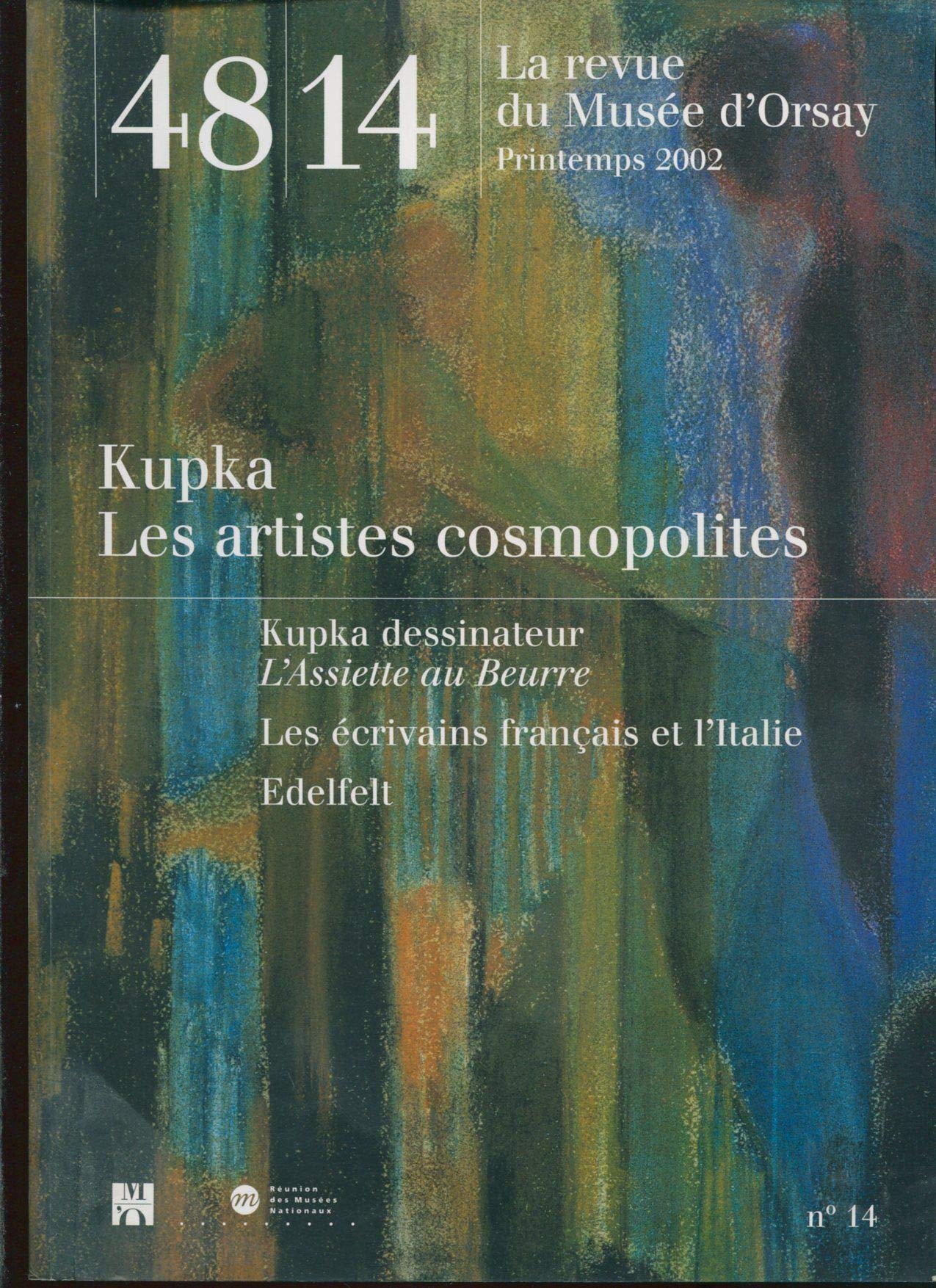 La Revue du musée d'Orsay, numéro 14 : Kupka - Les Artistes cosmopolites 9782711844302