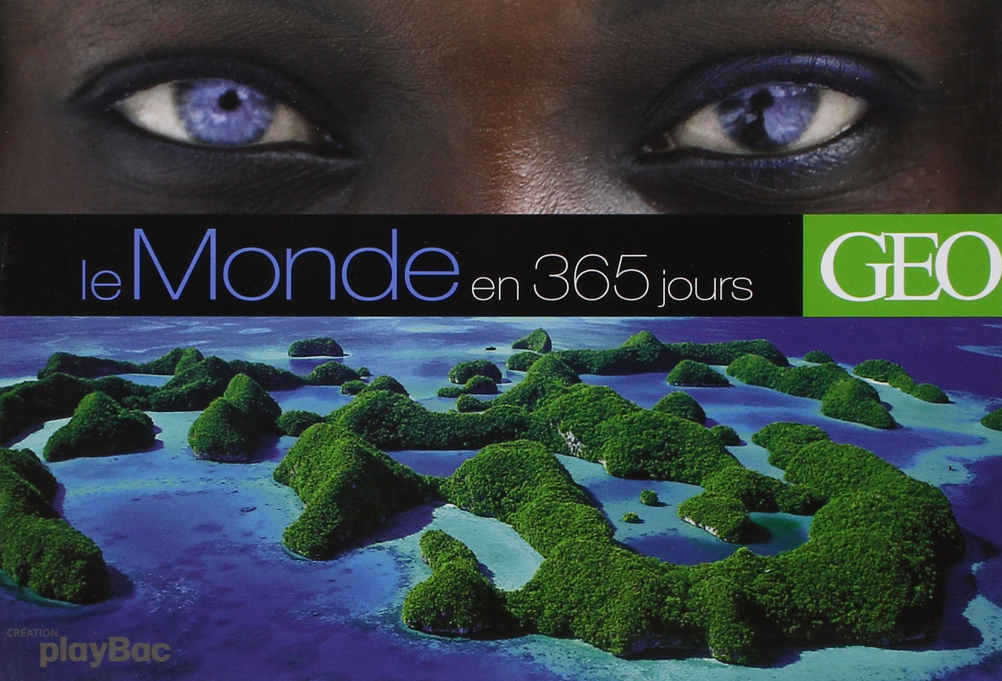 Le Monde en 365 jours . 9782809602401