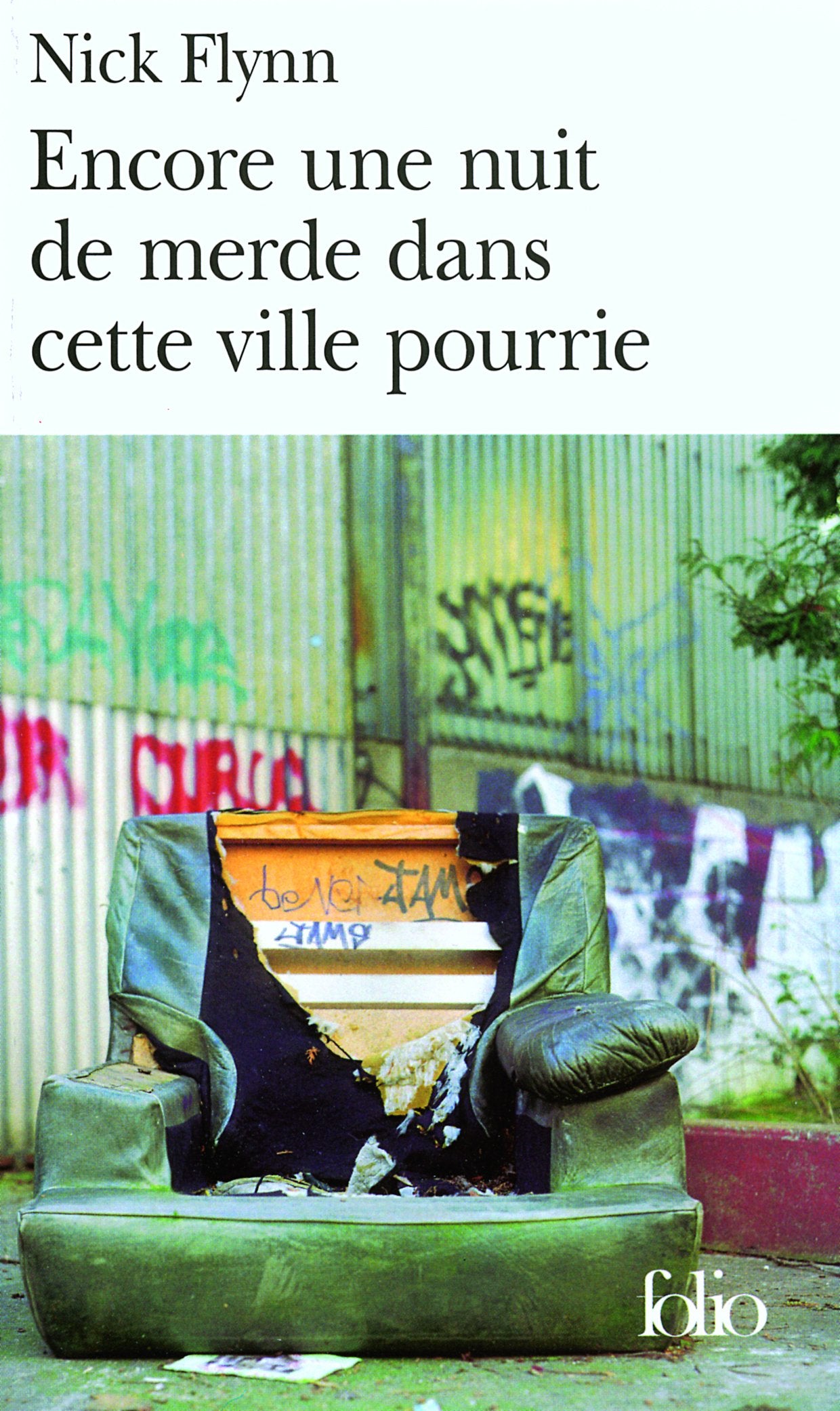 Encore une nuit de merde dans cette ville pourrie 9782070347292