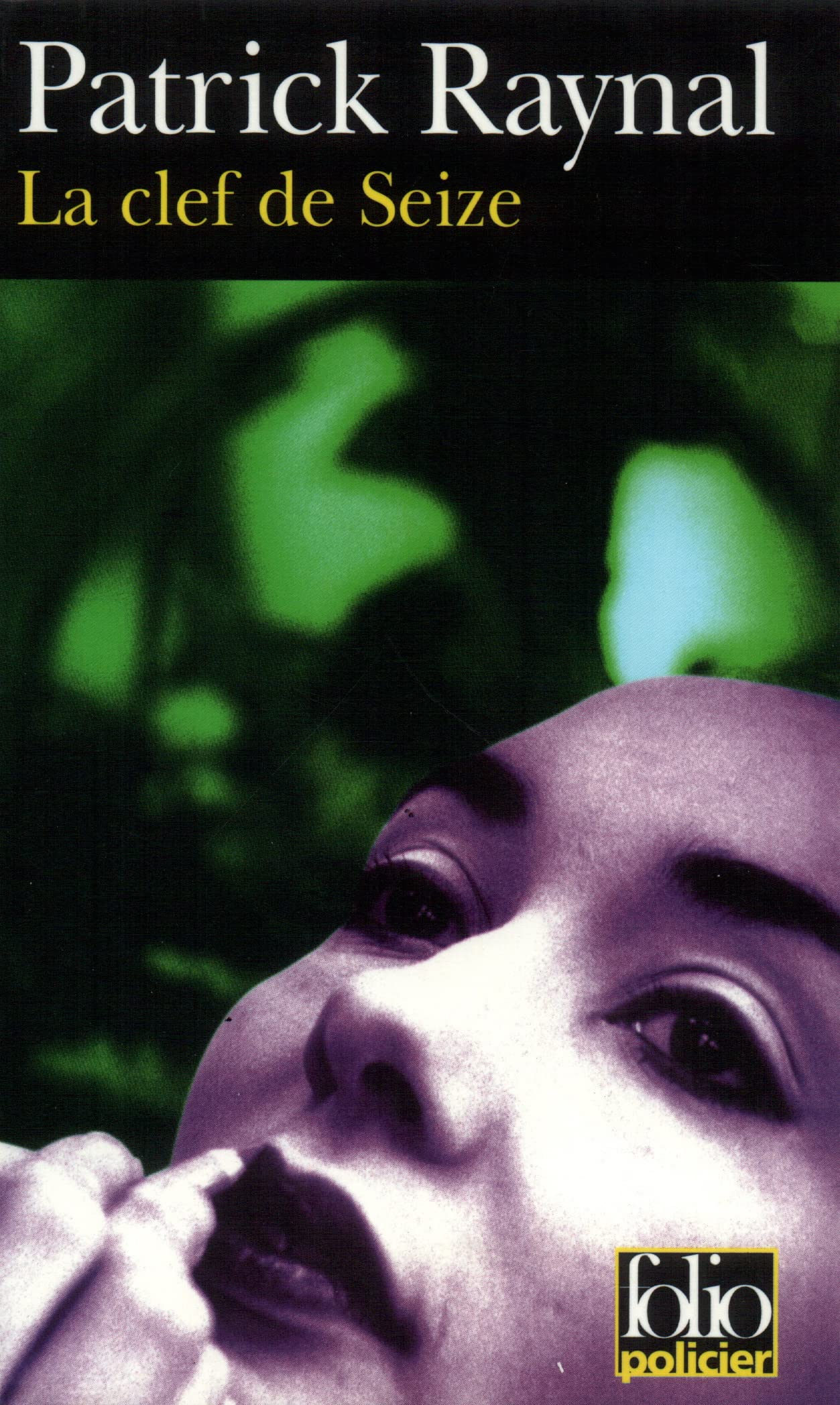 La Clef de Seize 9782070409587