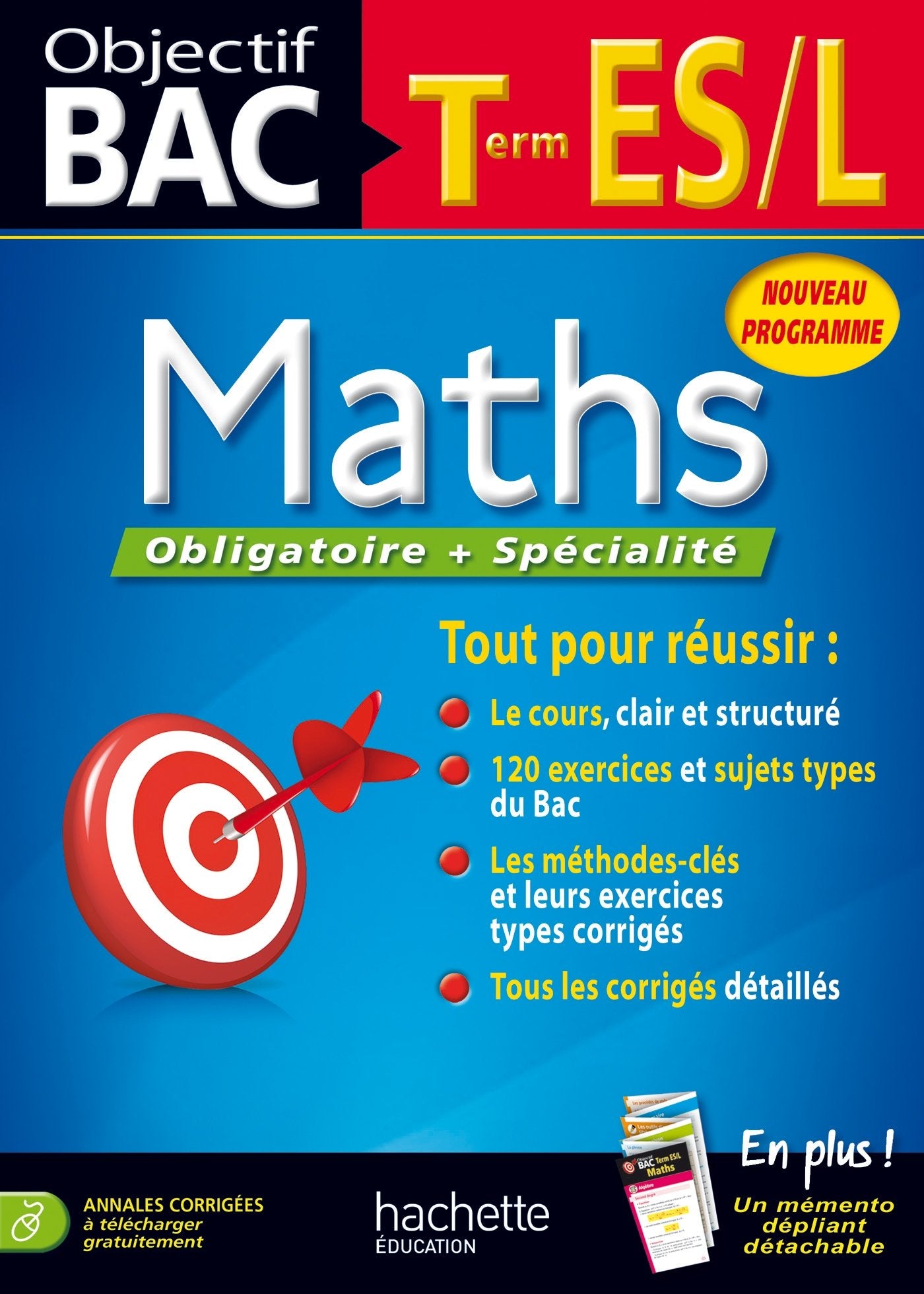 Maths Obligatoire + Spécialité Tle ES/L 9782011701299