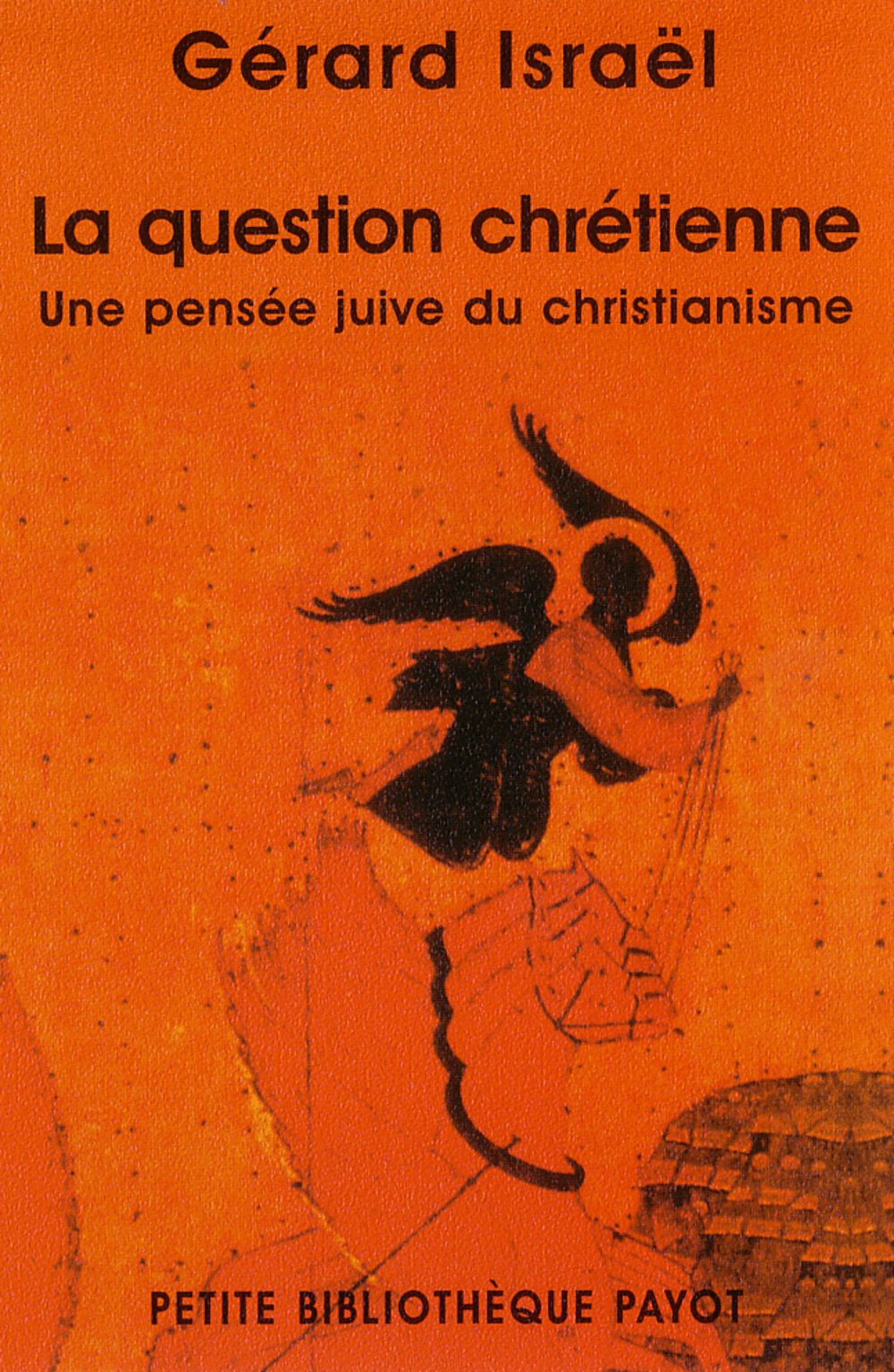 La question chrétienne : Une pensée juive du christianisme 9782228896542