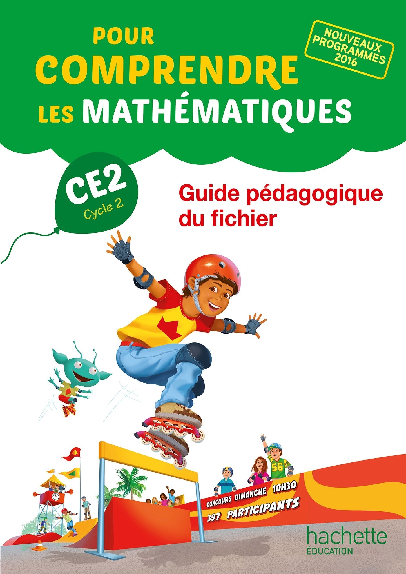 Pour comprendre les mathématiques CE2 - Guide du fichier - Ed. 2017 9782013941785