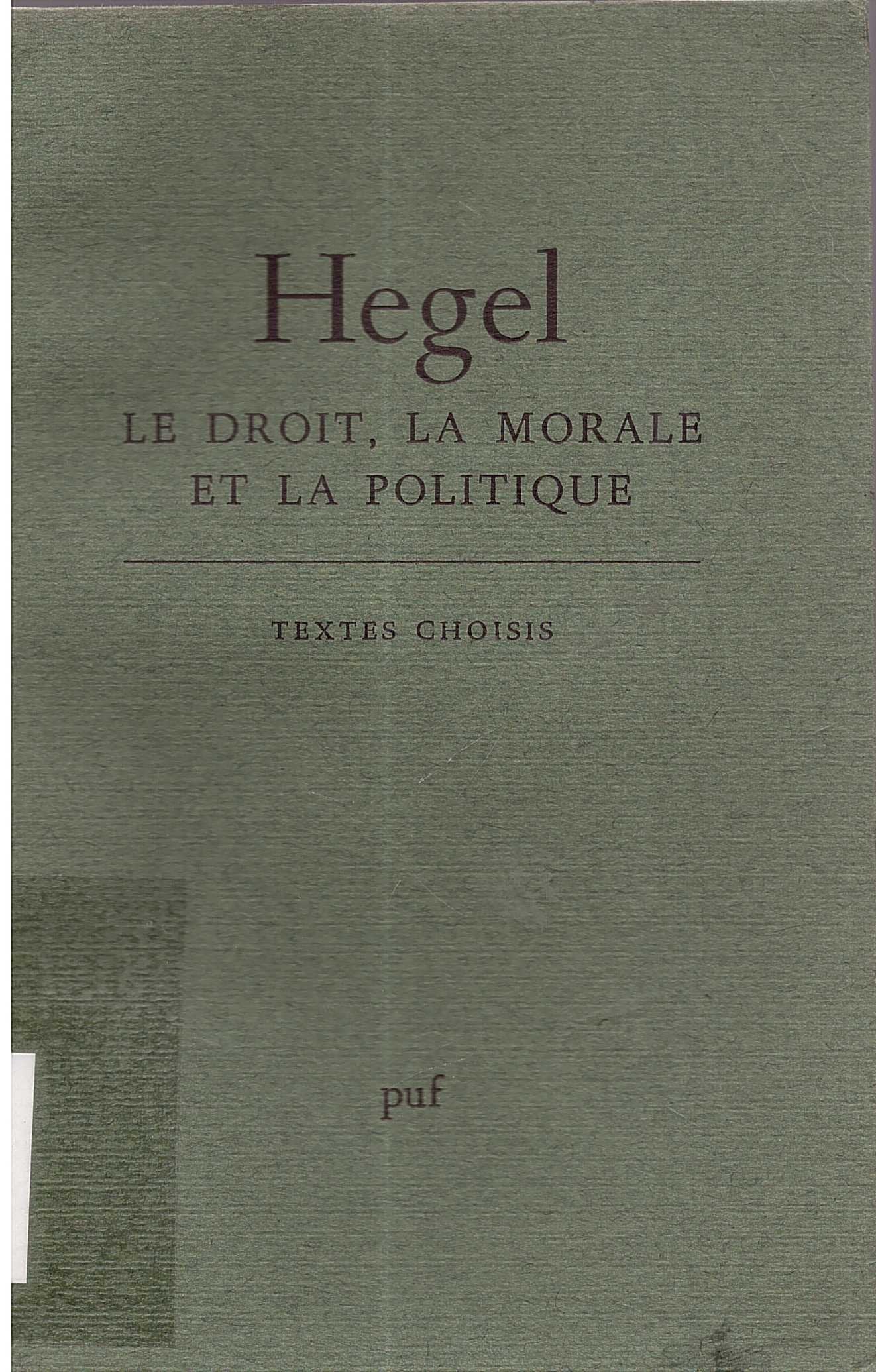 Droit la morale et la politique (le) 9782130347675
