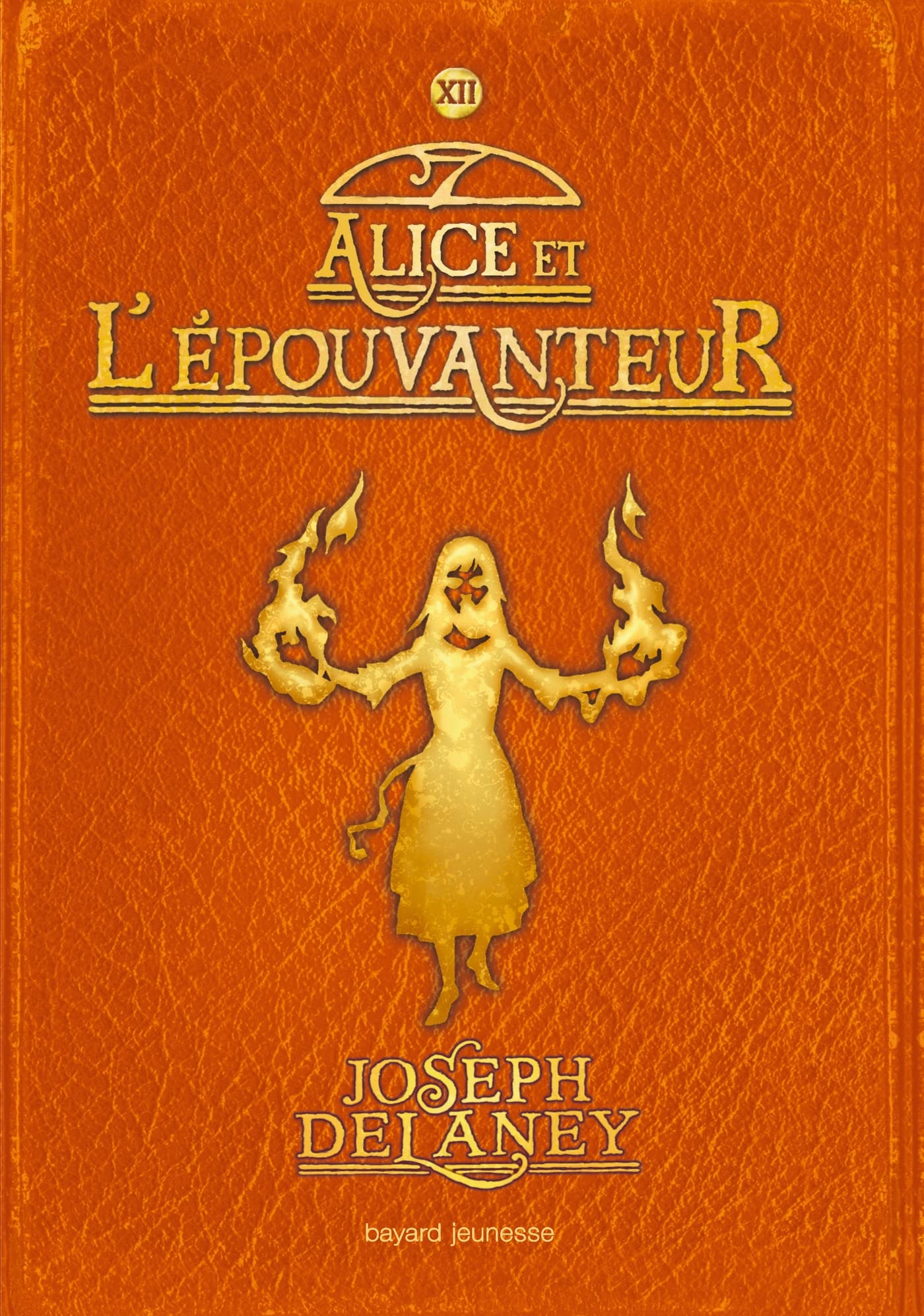 L'Épouvanteur, Tome 12 : Alice et l'Épouvanteur 9782747053587