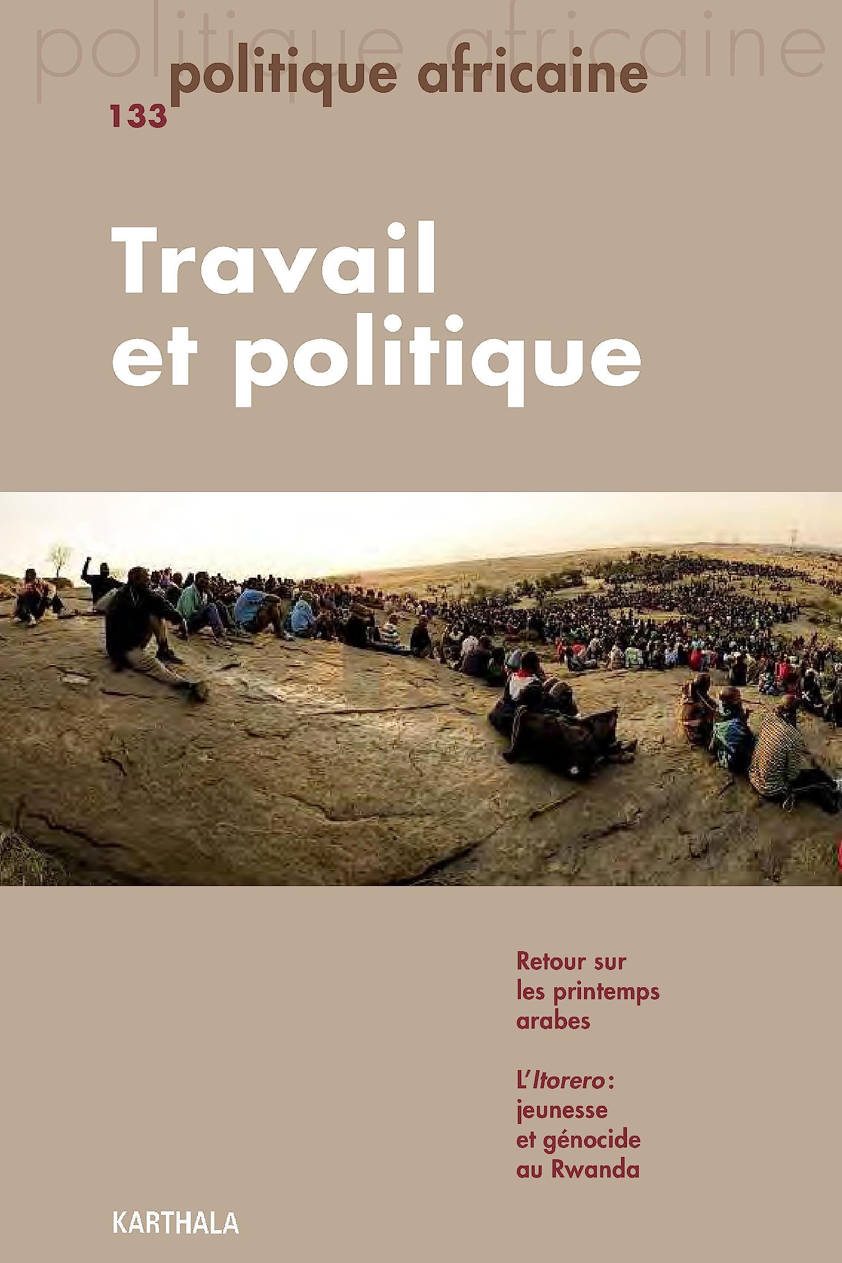 Politique africaine N-133. Travail et politique 9782811111625