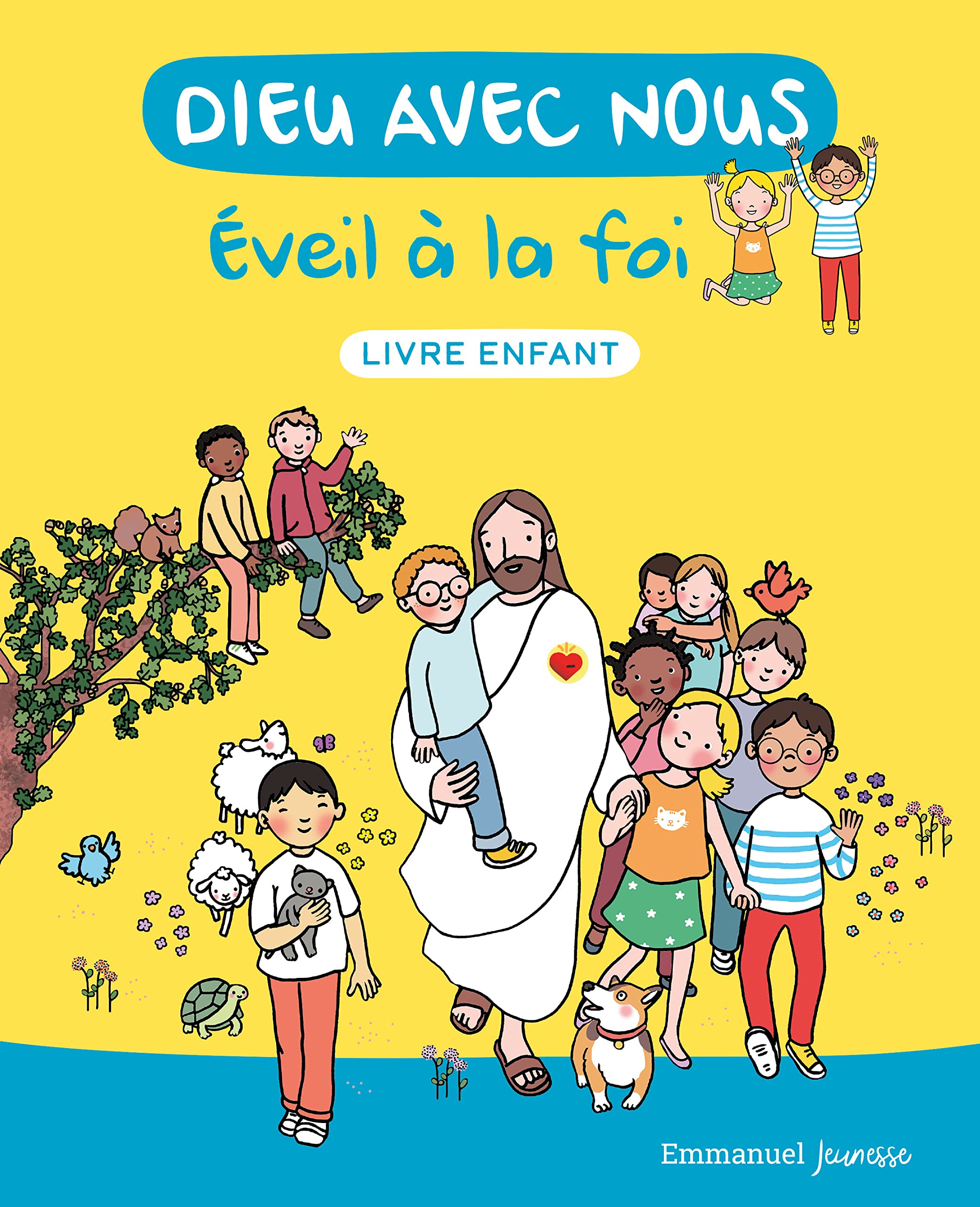 Dieu avec nous - Eveil à la foi: Livre enfant 9782384330249