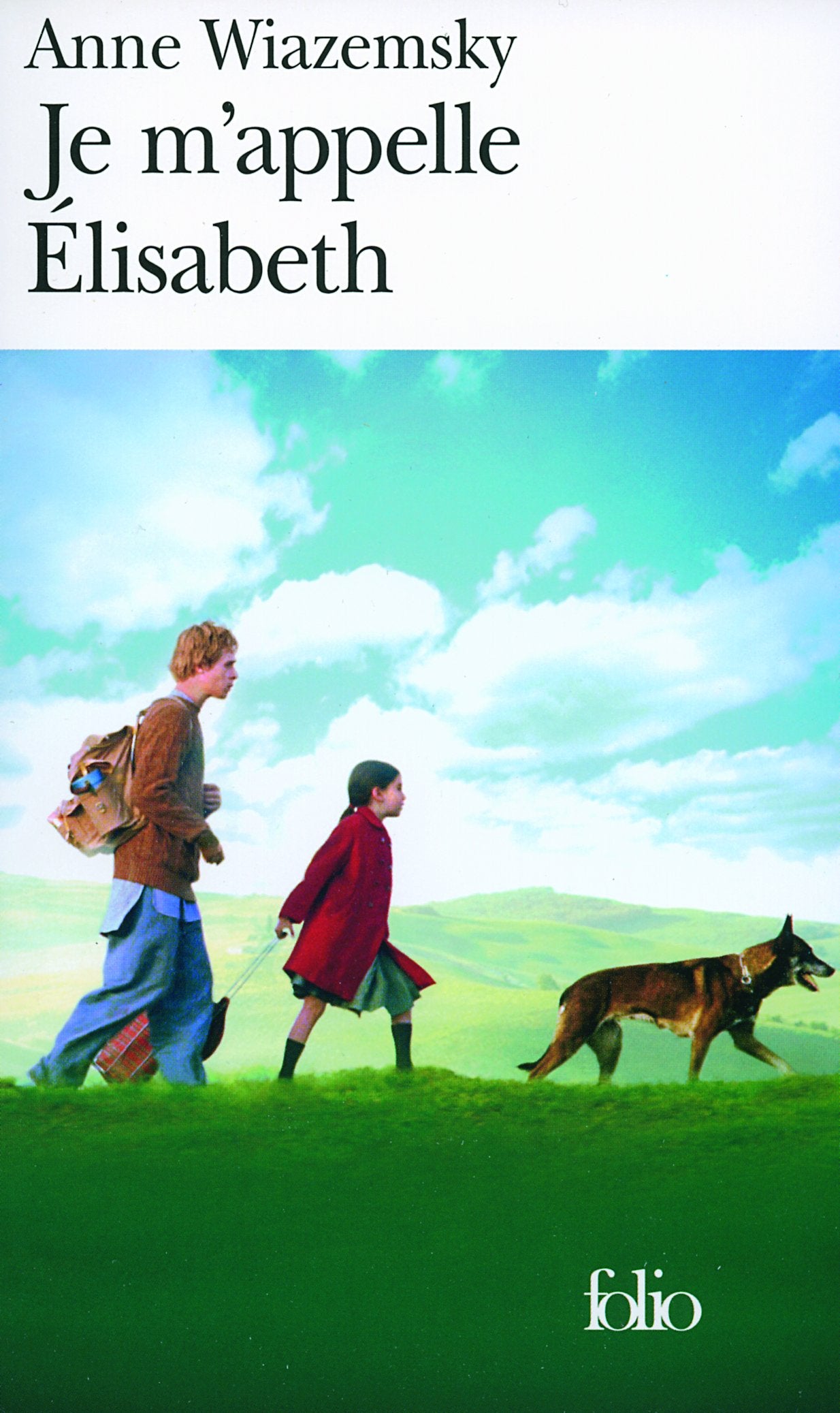 Je m'appelle Élisabeth 9782070318582