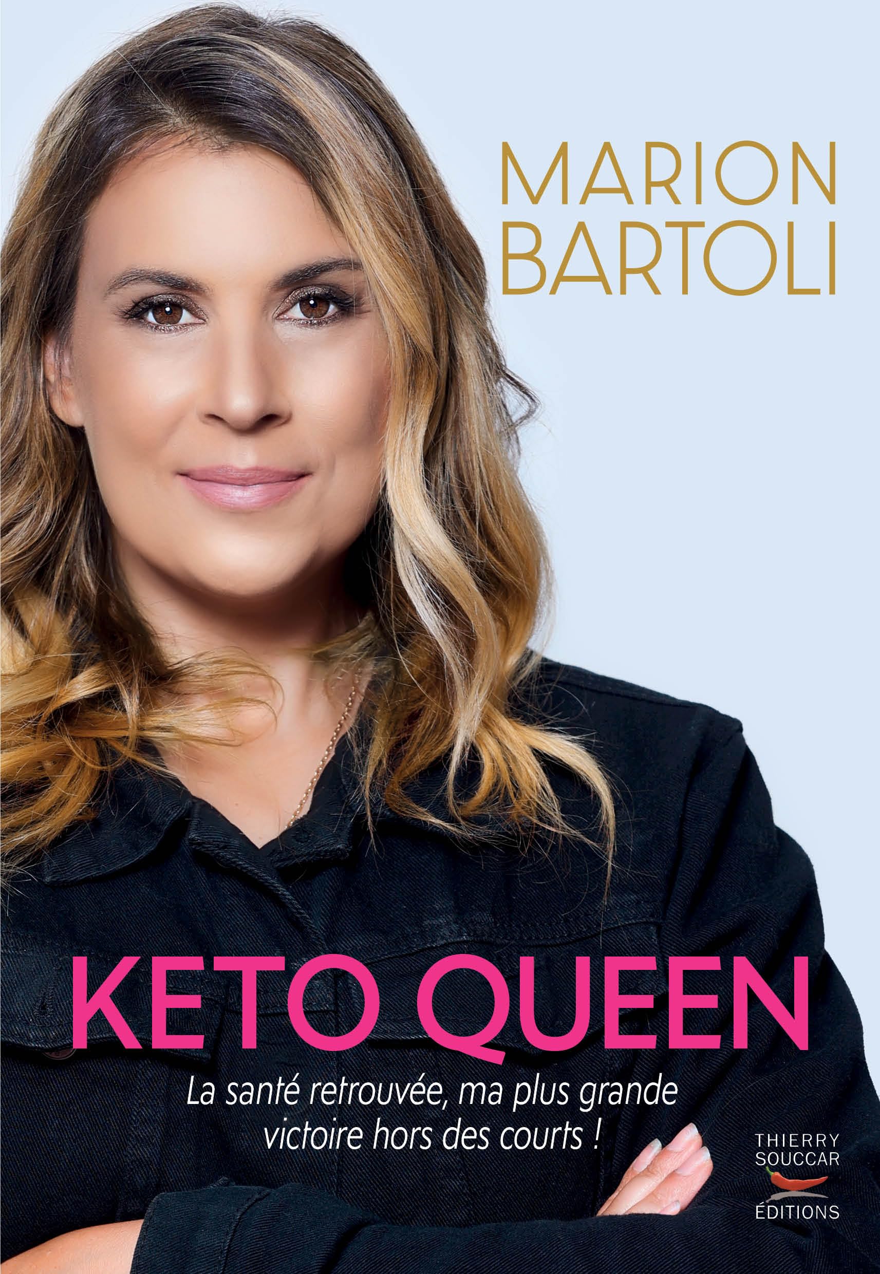 Keto Queen: La santé retrouvée, ma plus grande victoire hors des courts ! 9782365498265