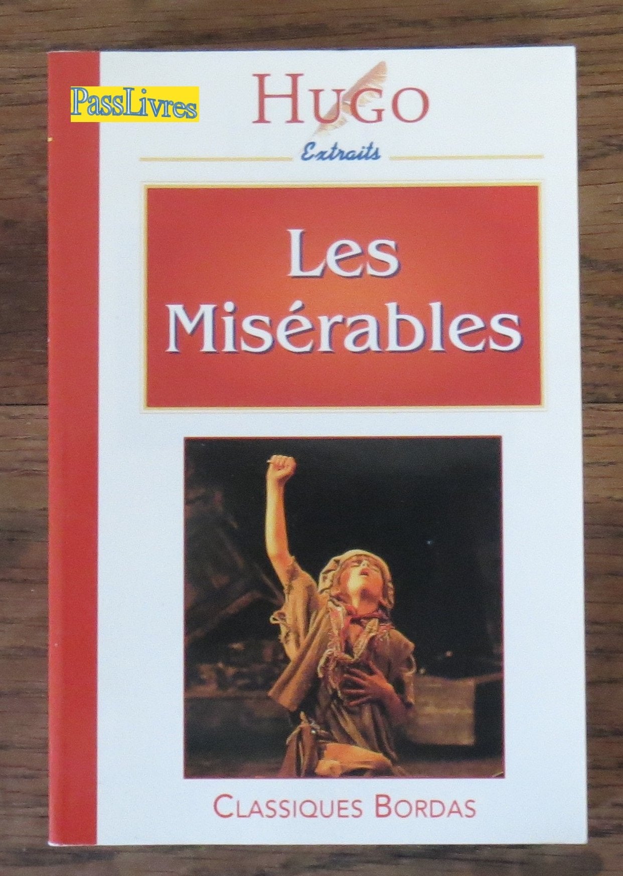 HUGO/CB LES MISERABLES (Ancienne Edition) 9782040281601