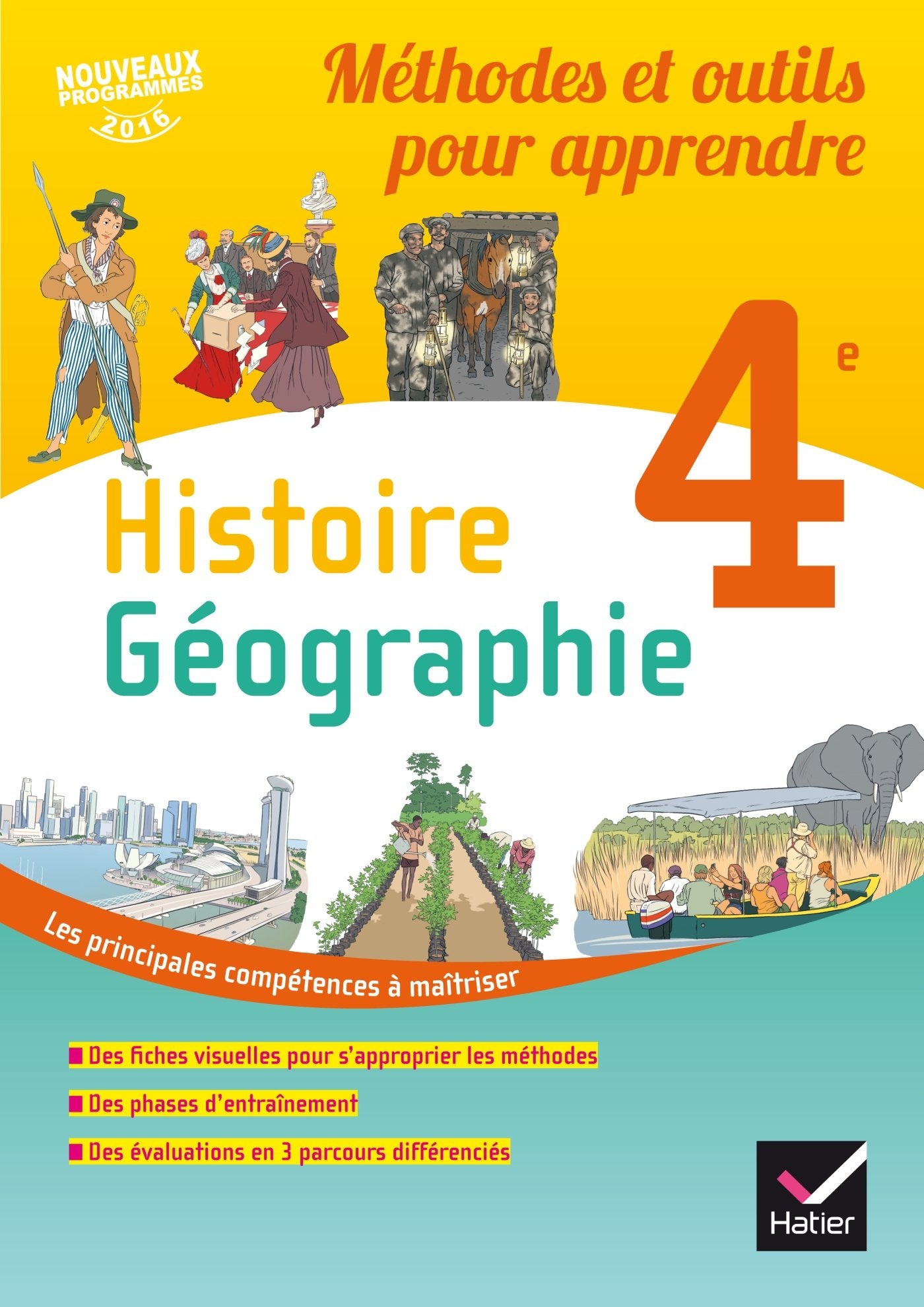 Méthodes et outils pour apprendre - Histoire-Géographie 4e Éd. 2017 - Cahier élève 9782401000636