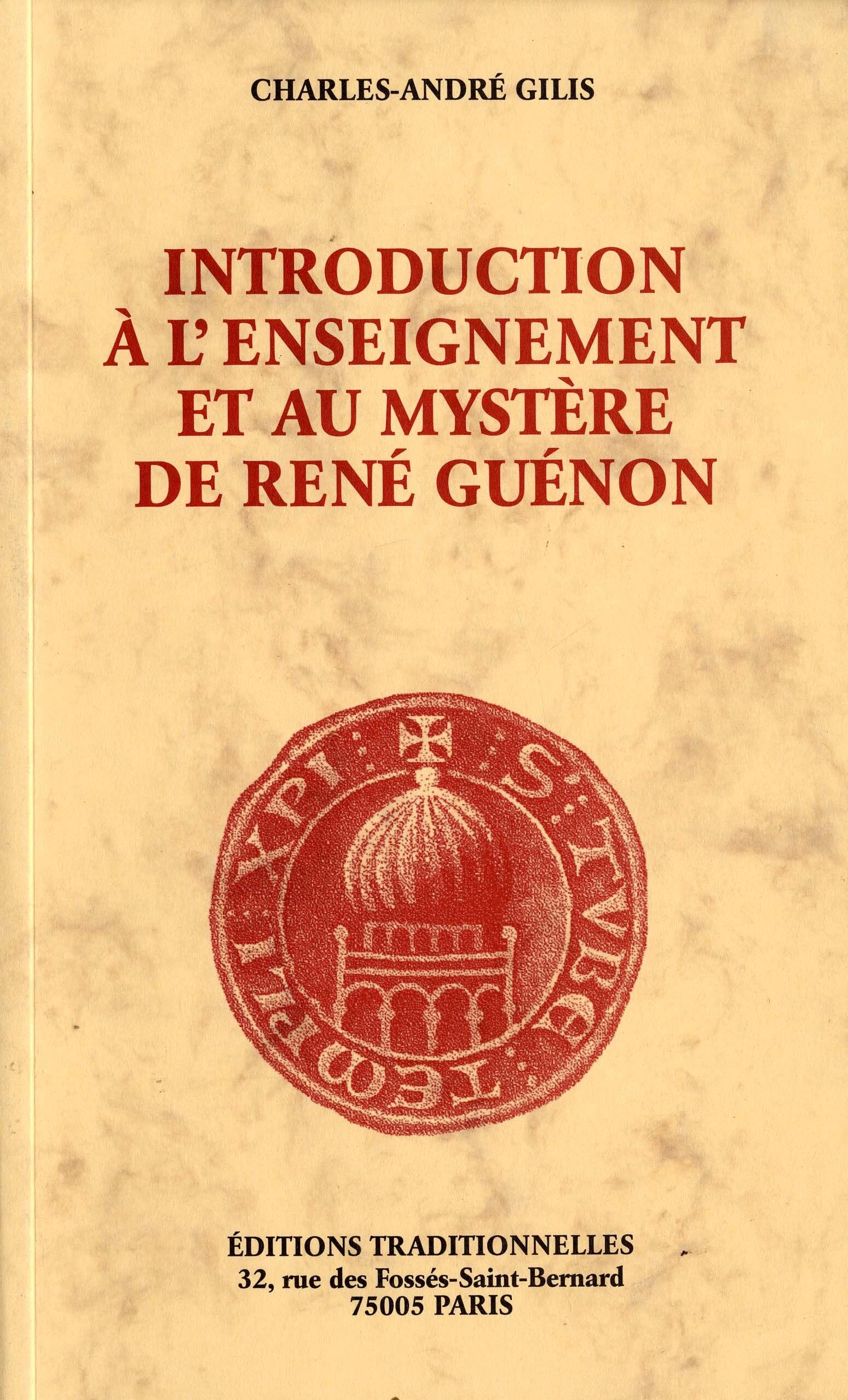 Introduction a l'Enseignement et au Mystere de Rene Guenon 9782713801792