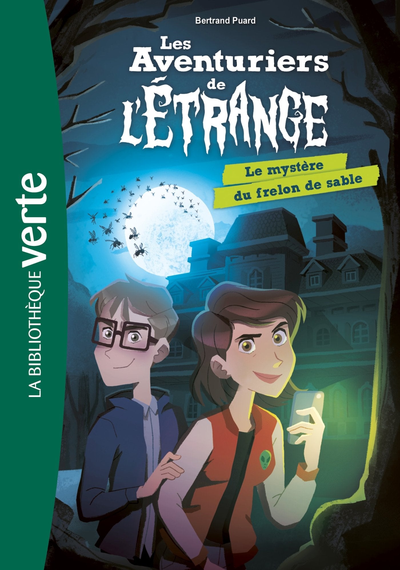 Les Aventuriers de l'Etrange 01 - Le Mystère du Frelon de Sable 9782017020929