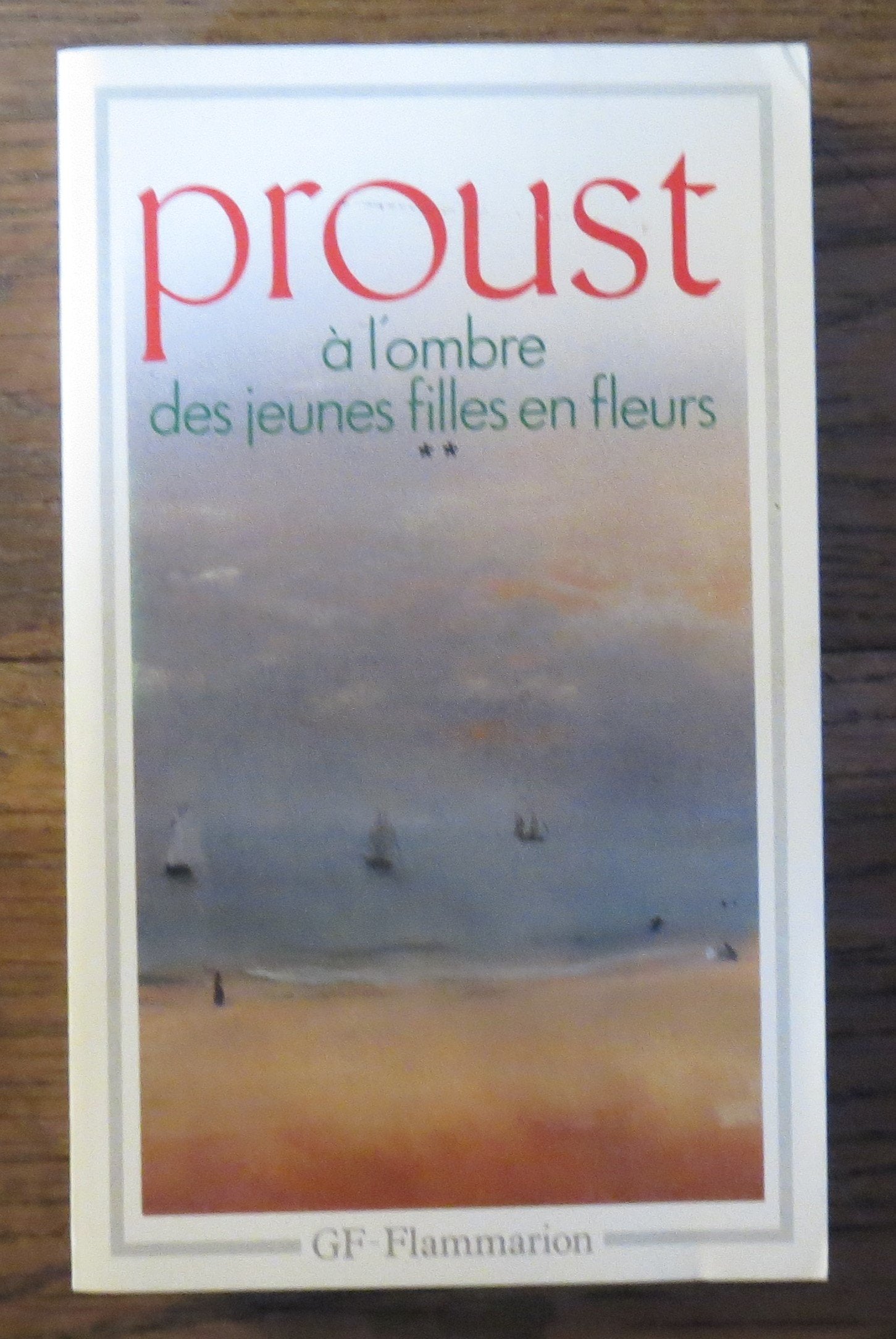 A la recherche du temps perdu, A l'ombre des jeunes filles en fleurs, volume 2 9782080704696
