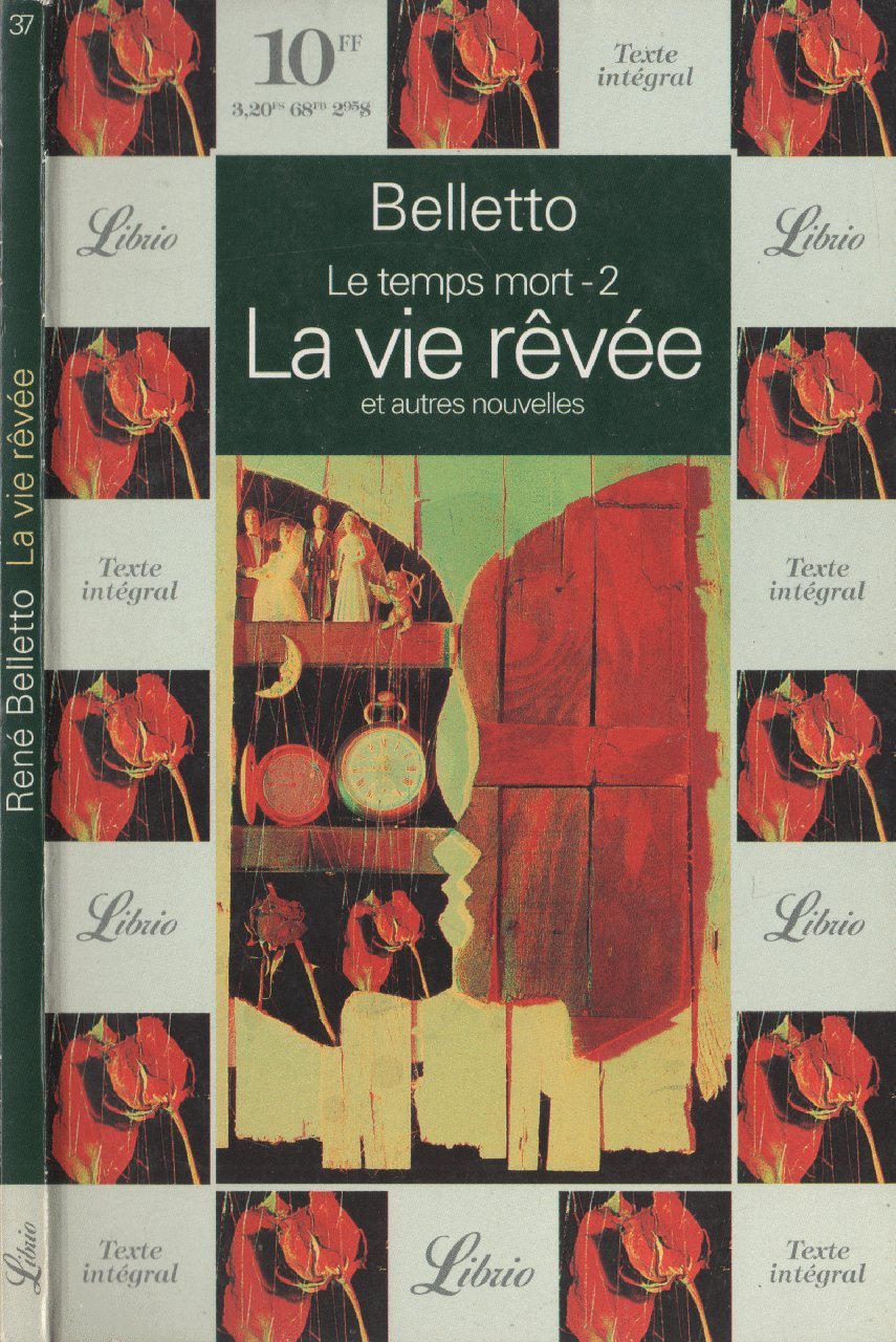 LE TEMPS MORT - LA VIE REVEE ET AUTRES NOUVELLES T2 (2) 9782277300373