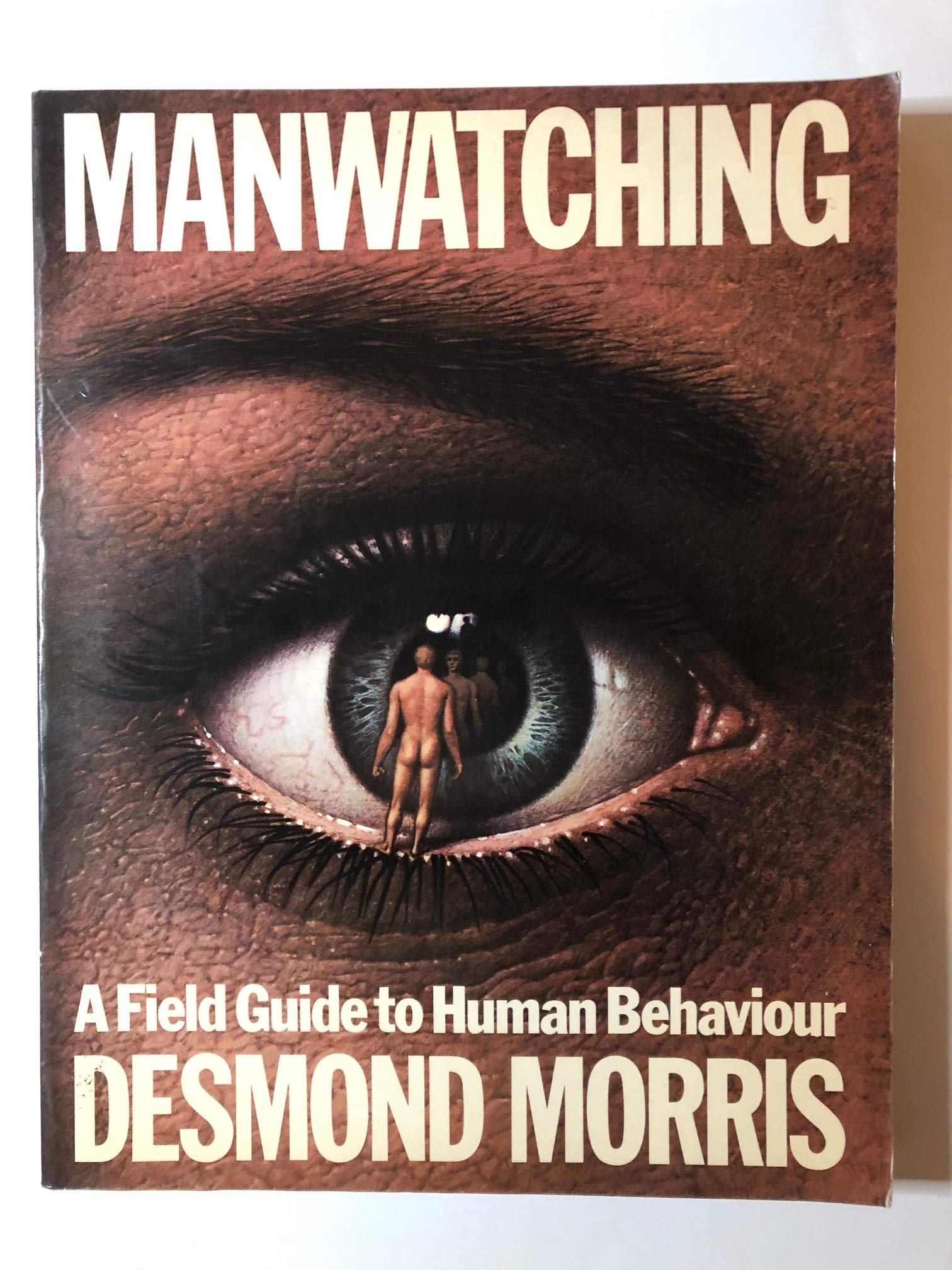 Manwatching: Field Guide to Human Behaviour 9780586048870