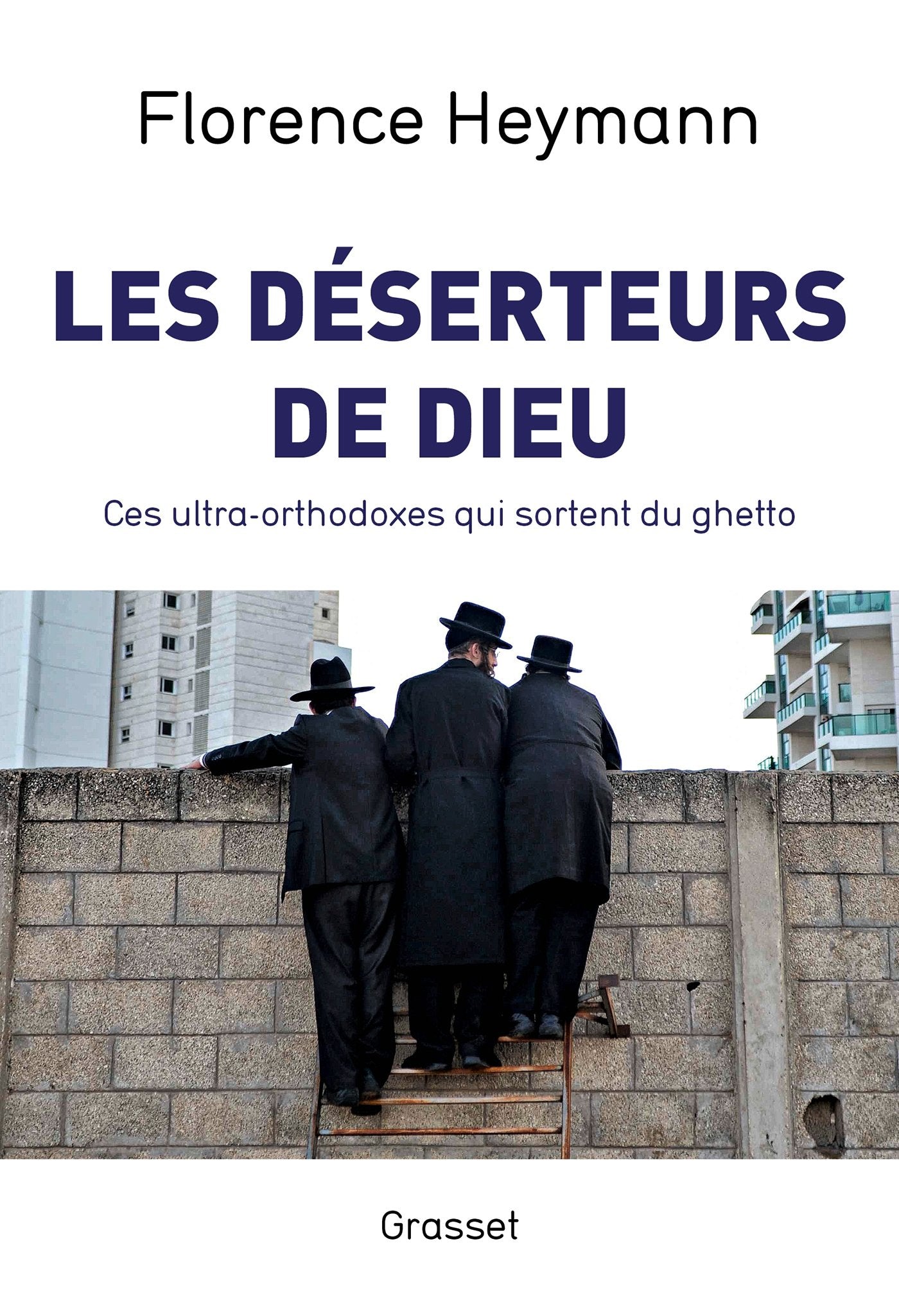 Les déserteurs de Dieu 9782246806806