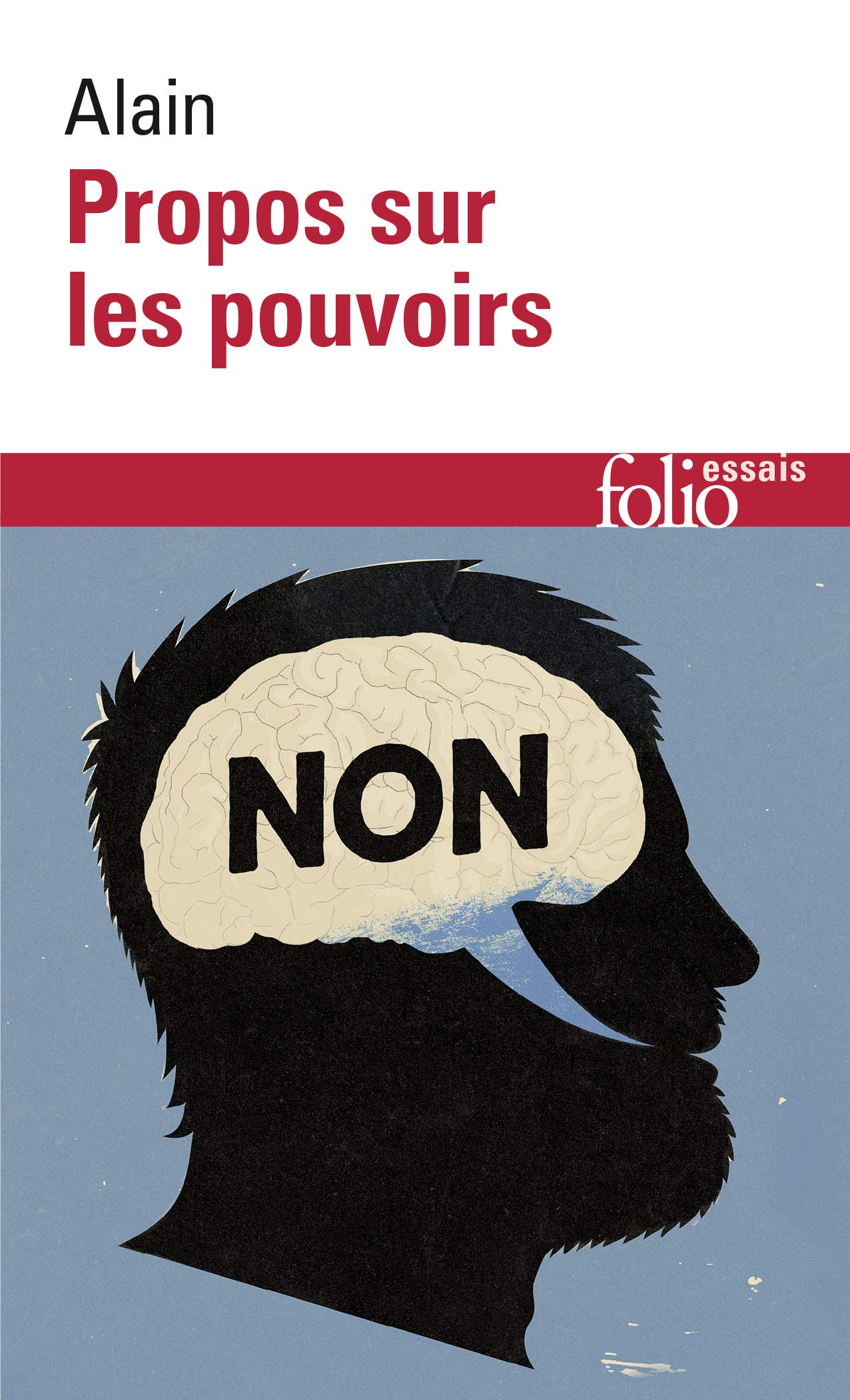 Propos sur les pouvoirs: Éléments d'éthique politique 9782070322787