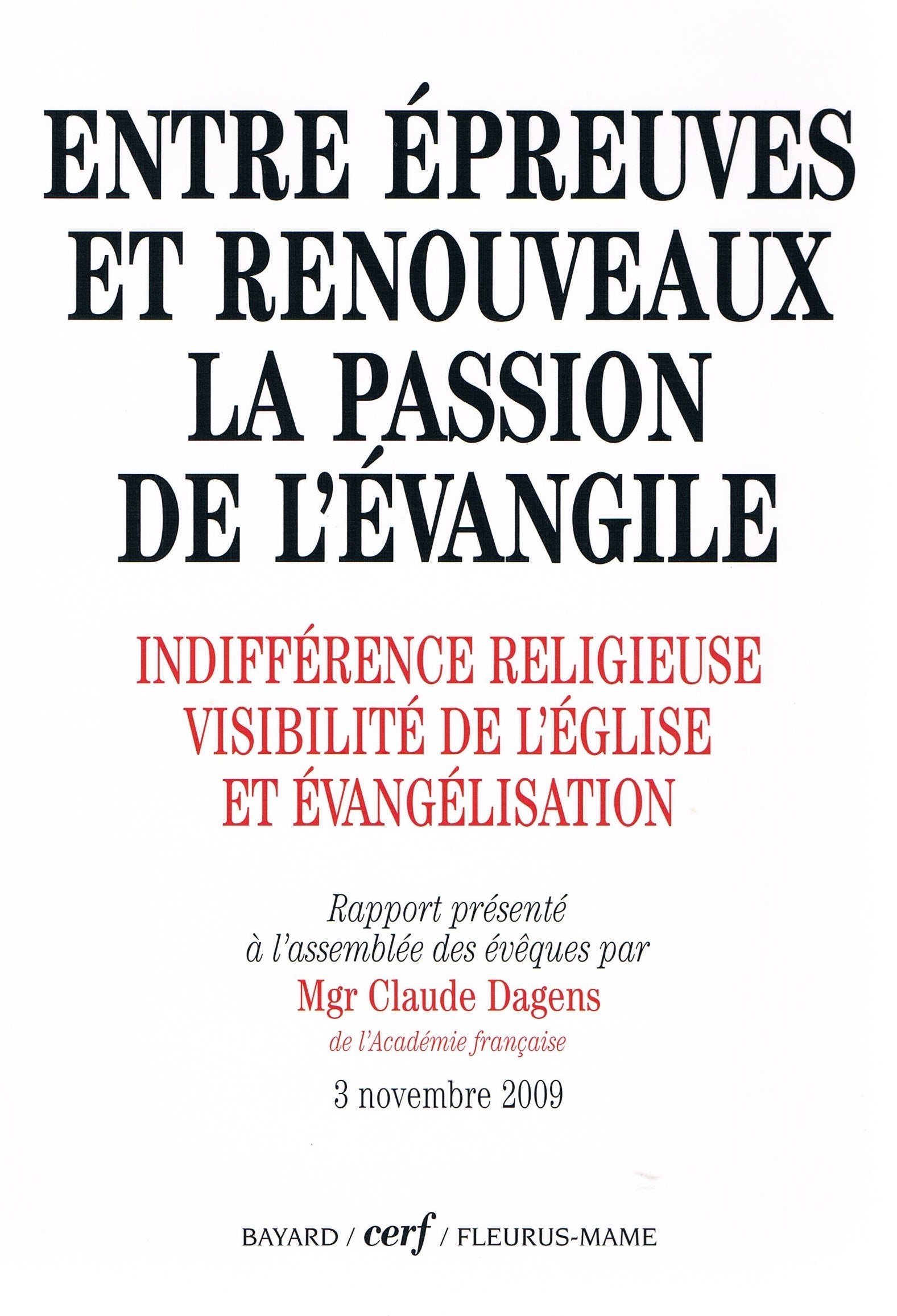 Entre épreuves et renouveaux, la passion de l'Évangile 9782204092098