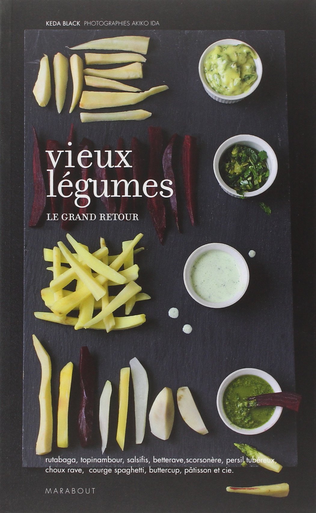 Vieux légumes: Le grand retour 9782501067744