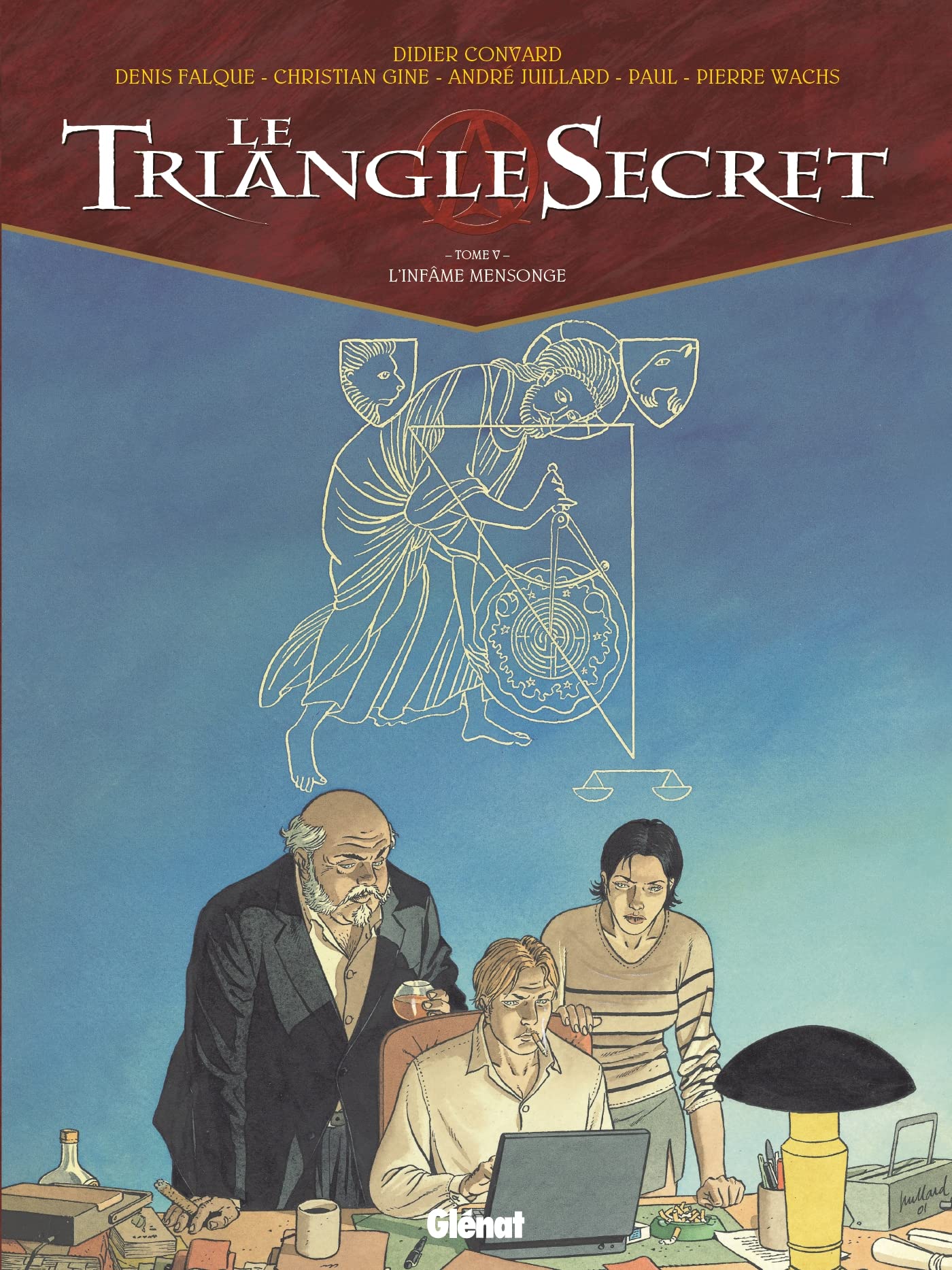 Le Triangle Secret - Tome 05: L'Infâme mensonge 9782723434980