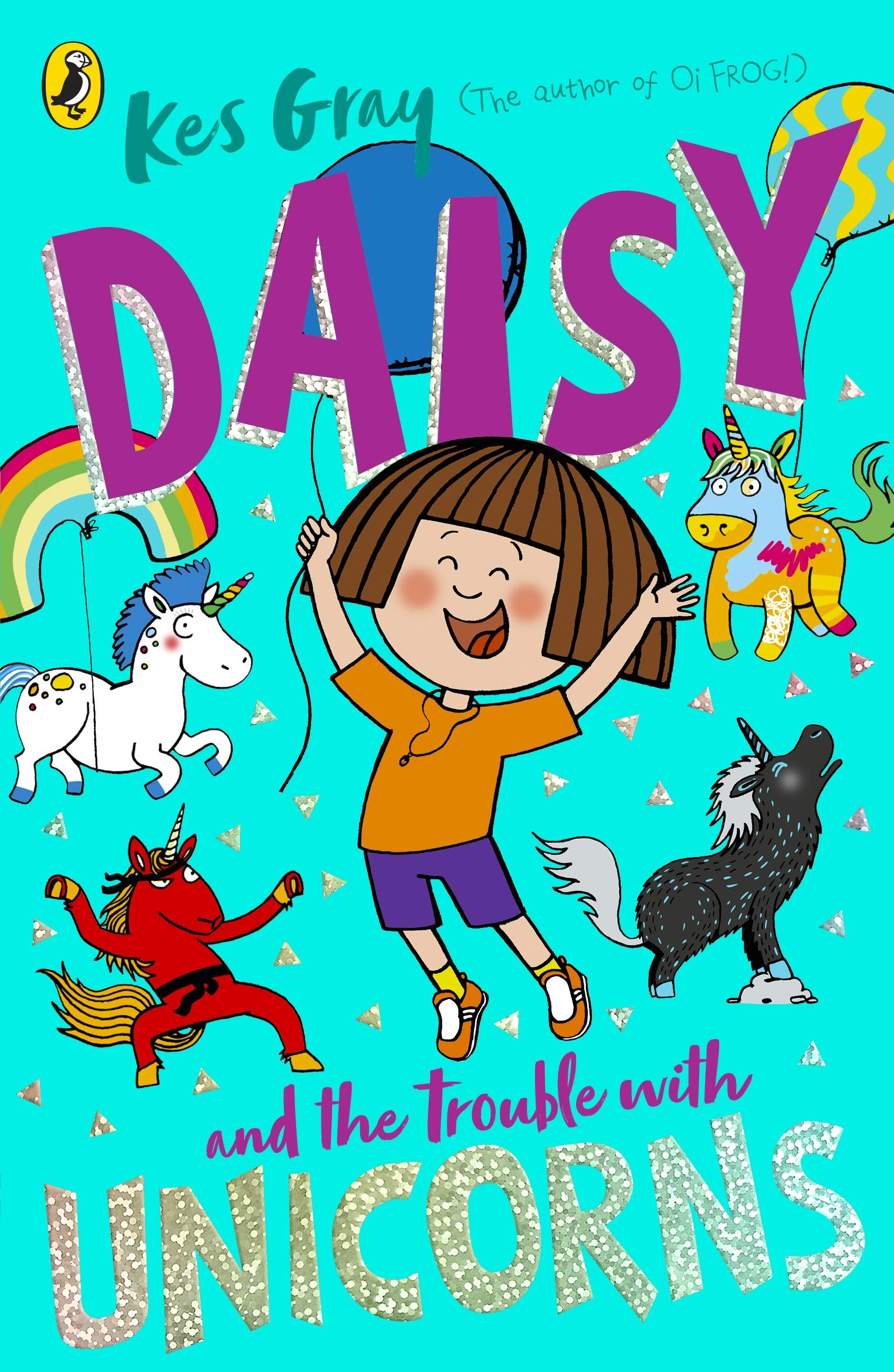 Daisy and the Trouble With Unicorns 9781782959991