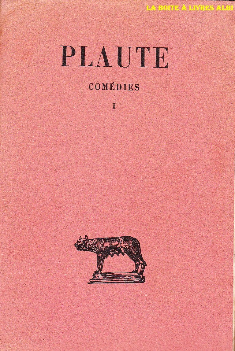 Comédies Tome I Amphitryon Asinaria Aulularia Les Belles Lettres Guillaume Budé