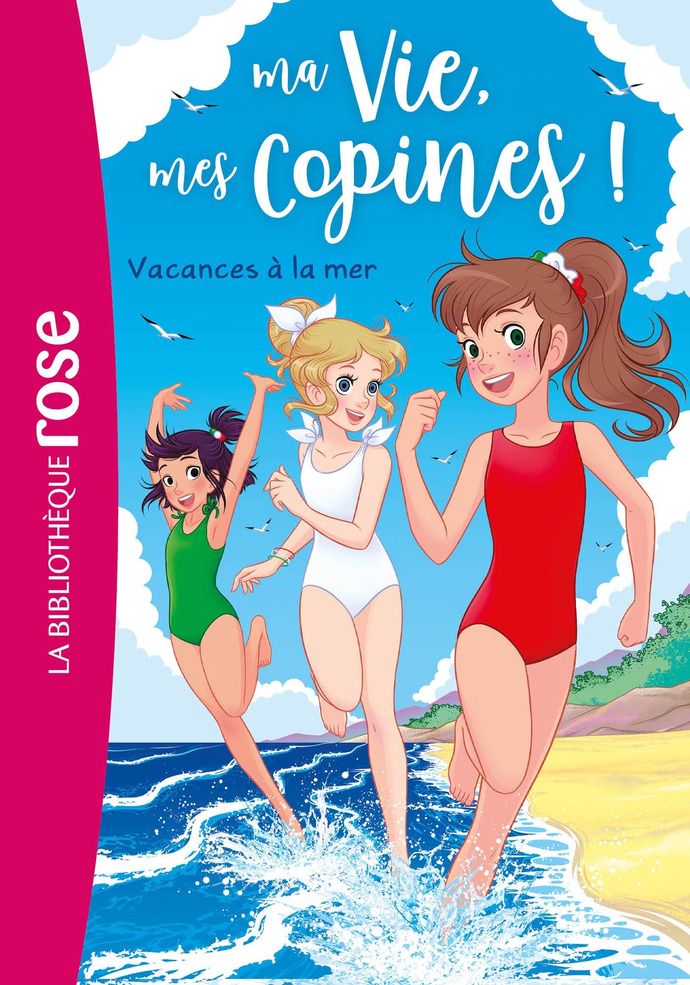 Ma vie, mes copines, Tome 31 - Vacances à la mer 9782017883425