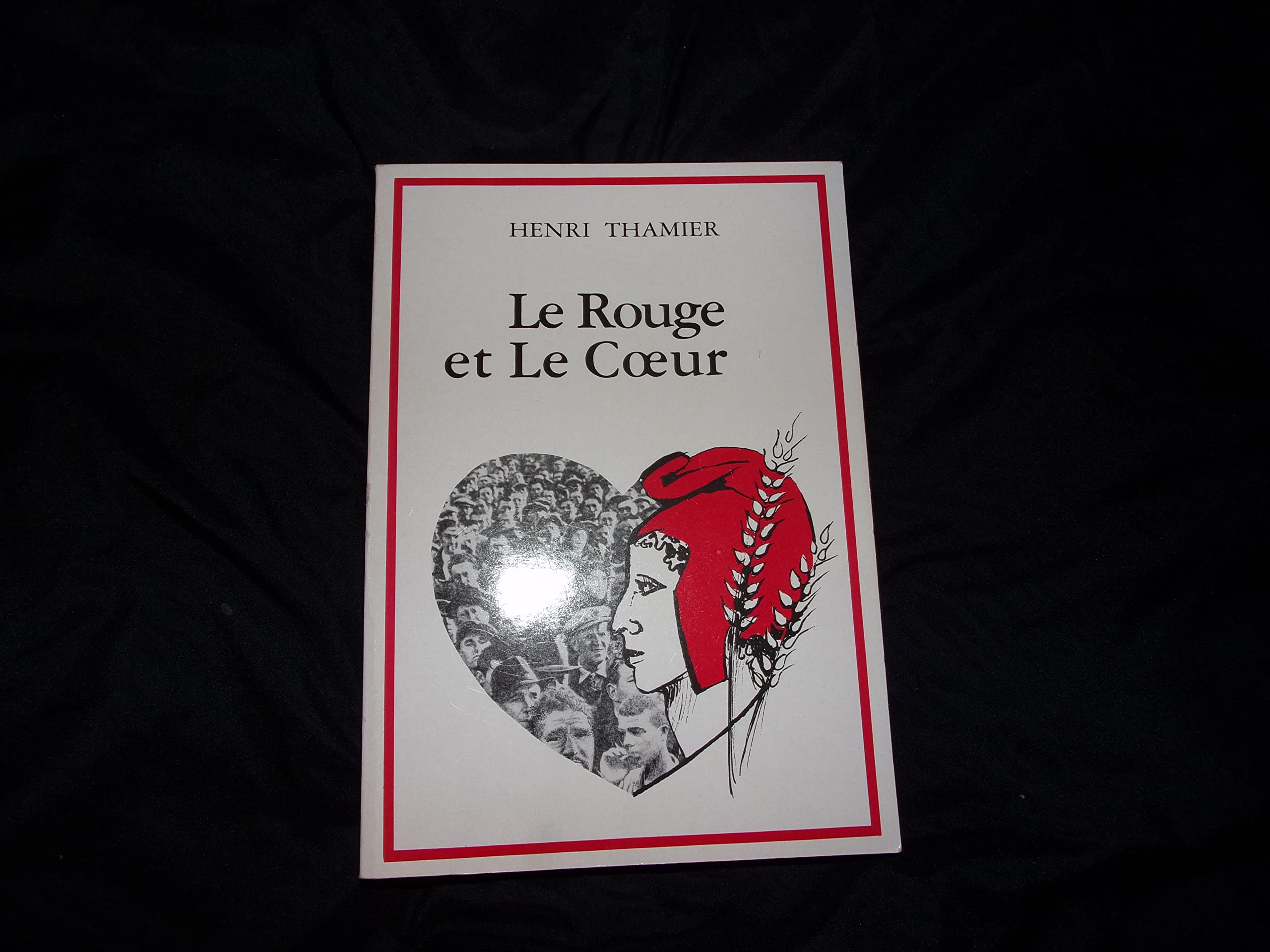 Le Rouge et le Coeur