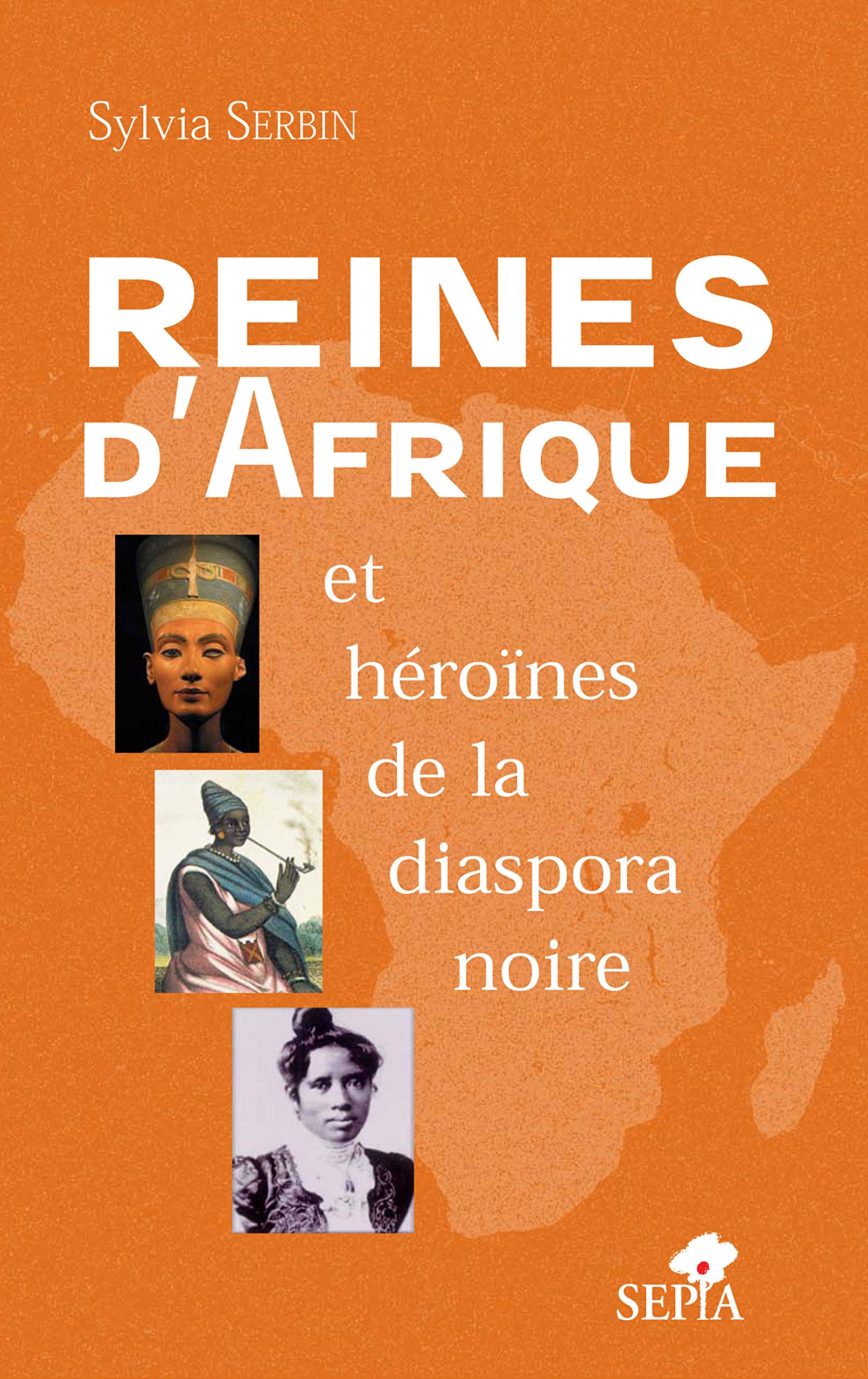 REINES D'AFRIQUE ET HÉROÏNES DE LA DIASPORA NOIRE 9782842800826