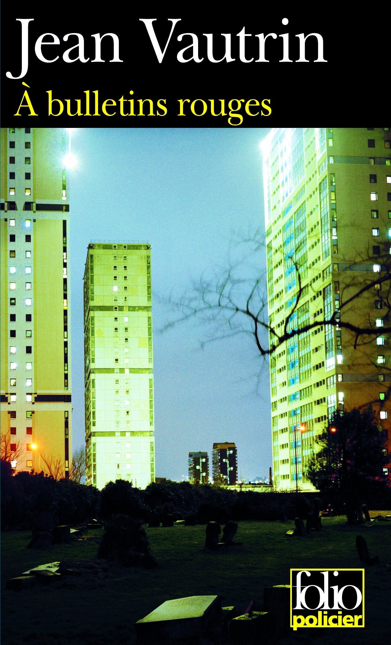 À bulletins rouges 9782070338320