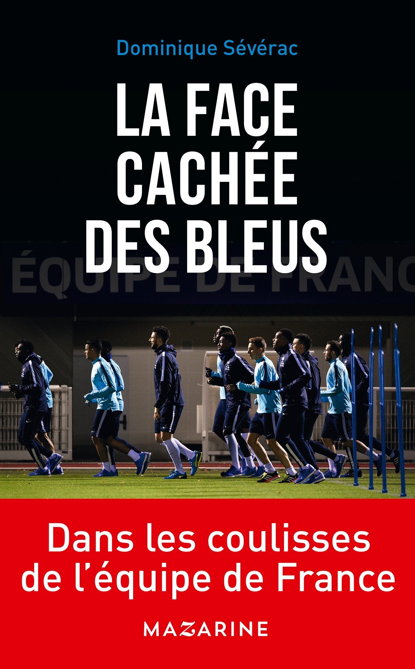 La face cachée des Bleus 9782863744383
