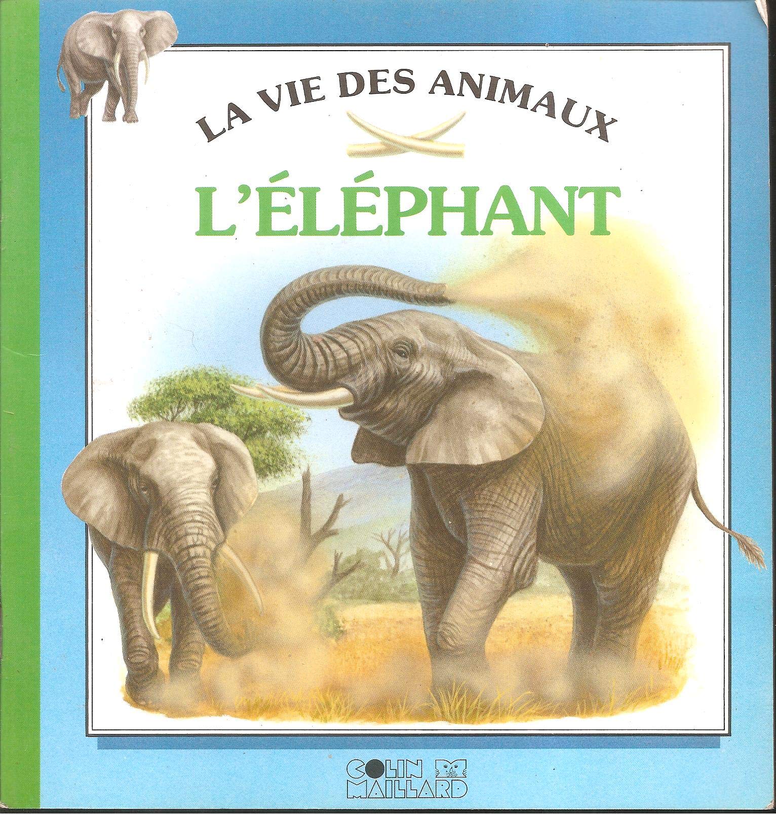 L'Eléphant 9782261027606