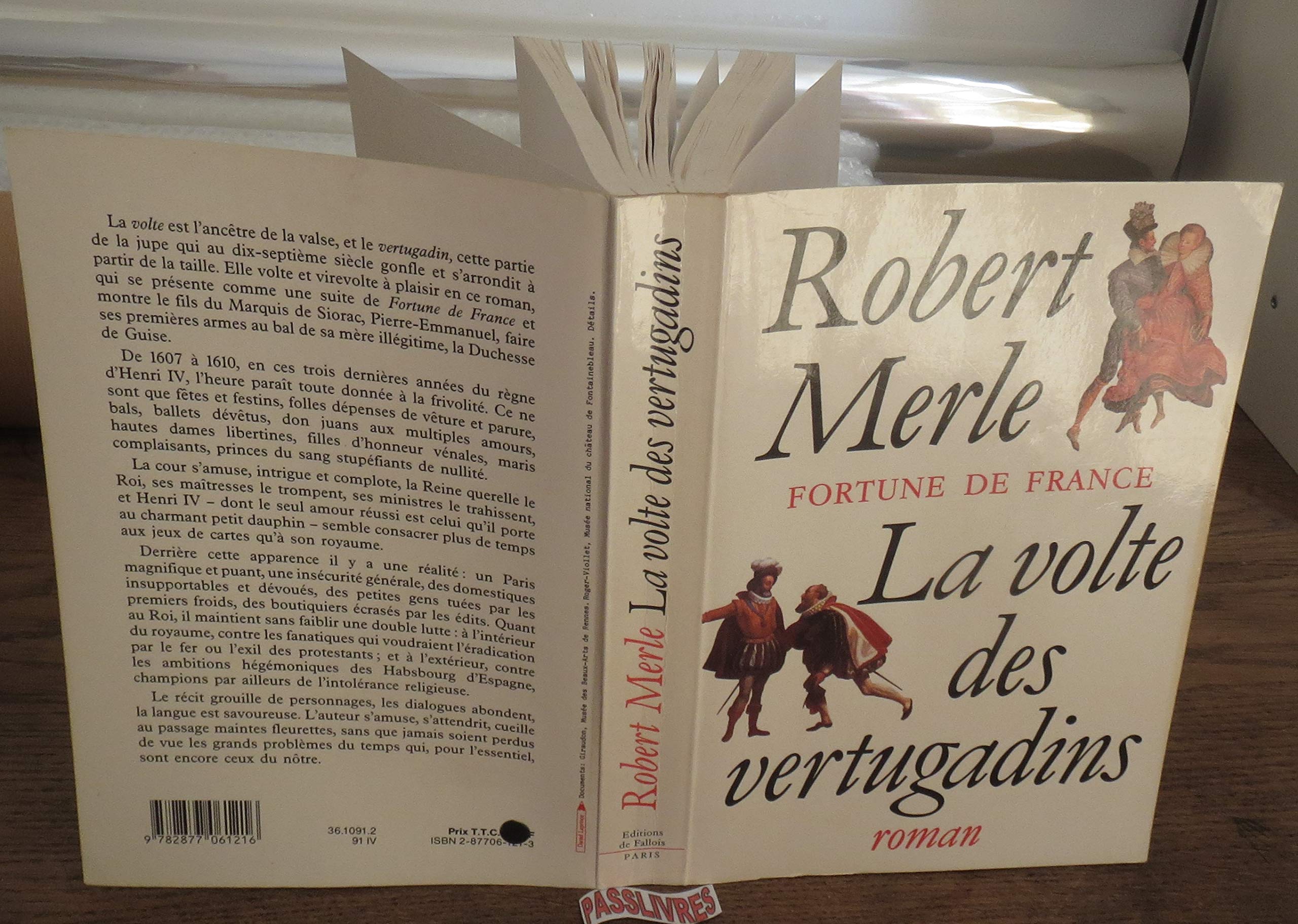 Fortune de France, tome 7 : La Volte des vertugadins 9782877061216