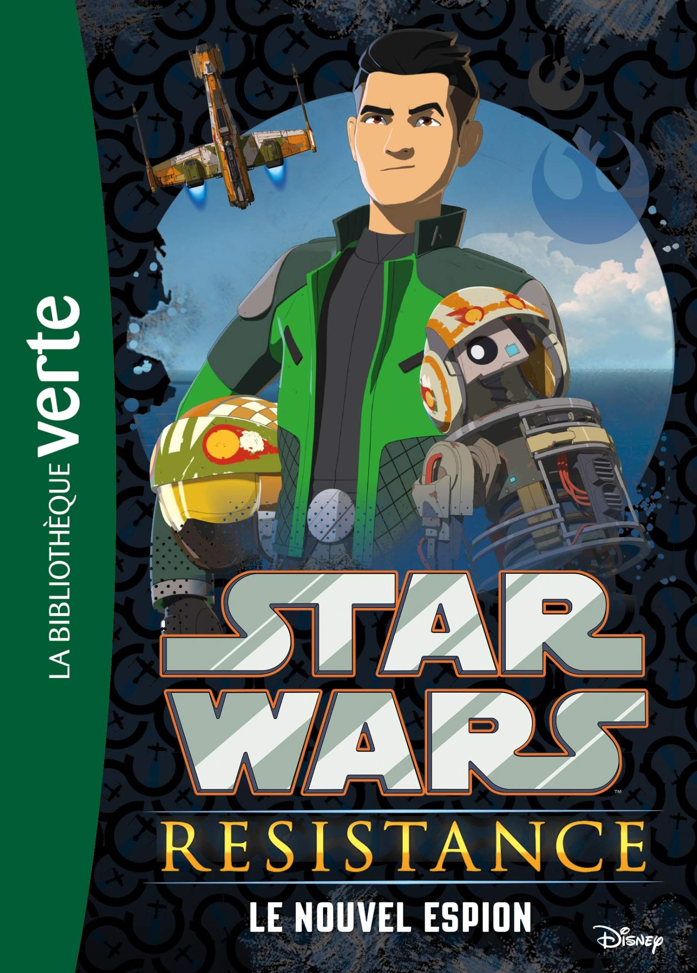 Star Wars Resistance 01 - Le nouvel espion 9782017072362