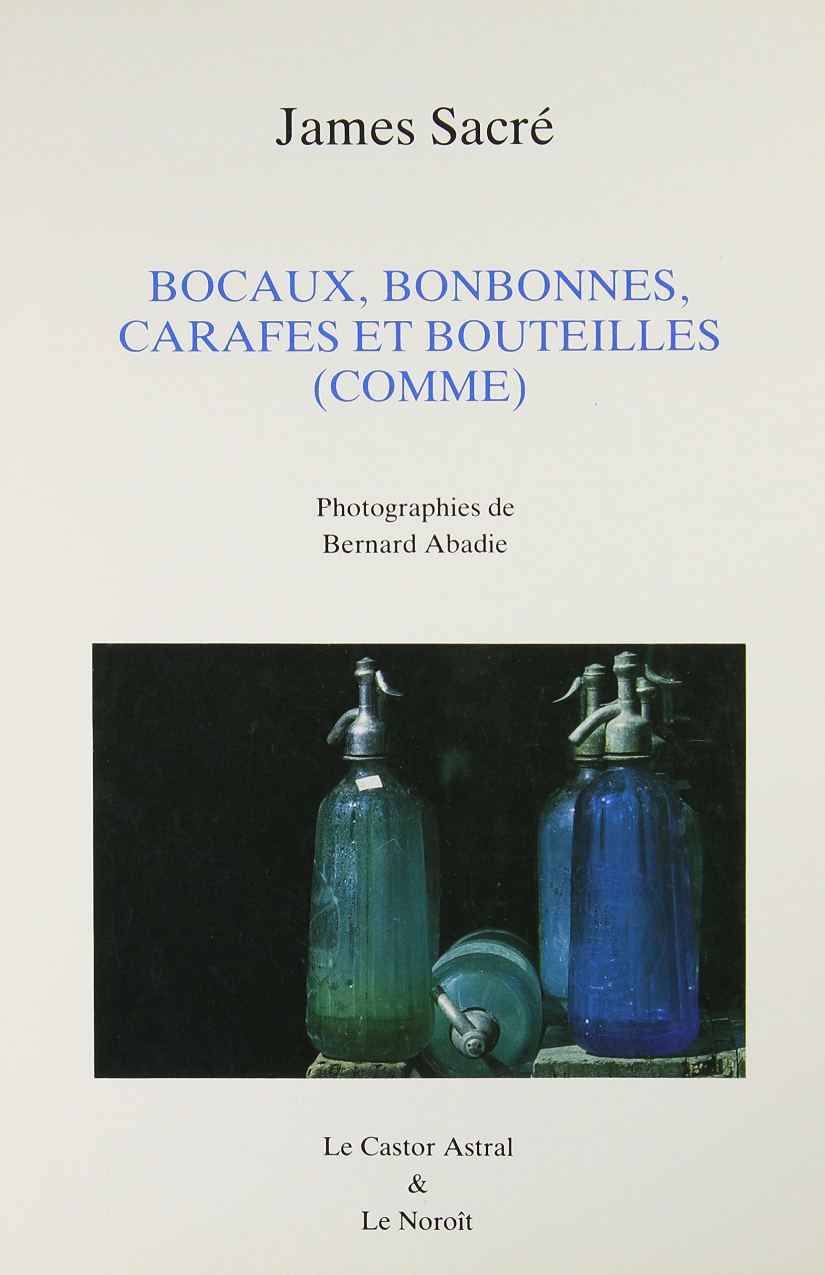 Bocaux, bonbonnes, carafes et bouteilles (comme) 9782890181441
