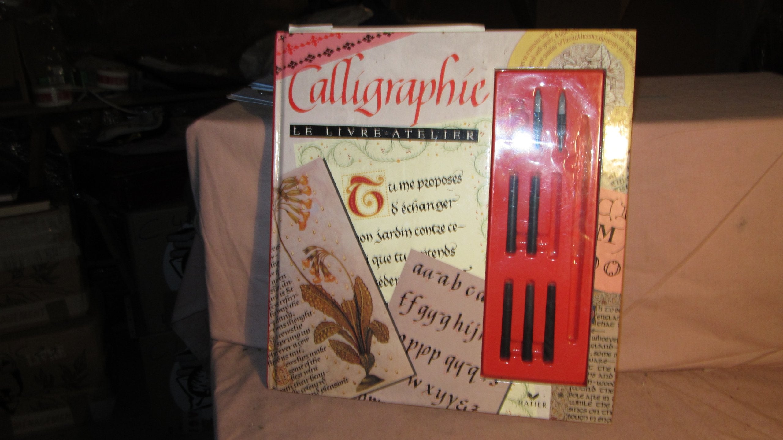 Calligraphie, le livre-atelier 9782218034671