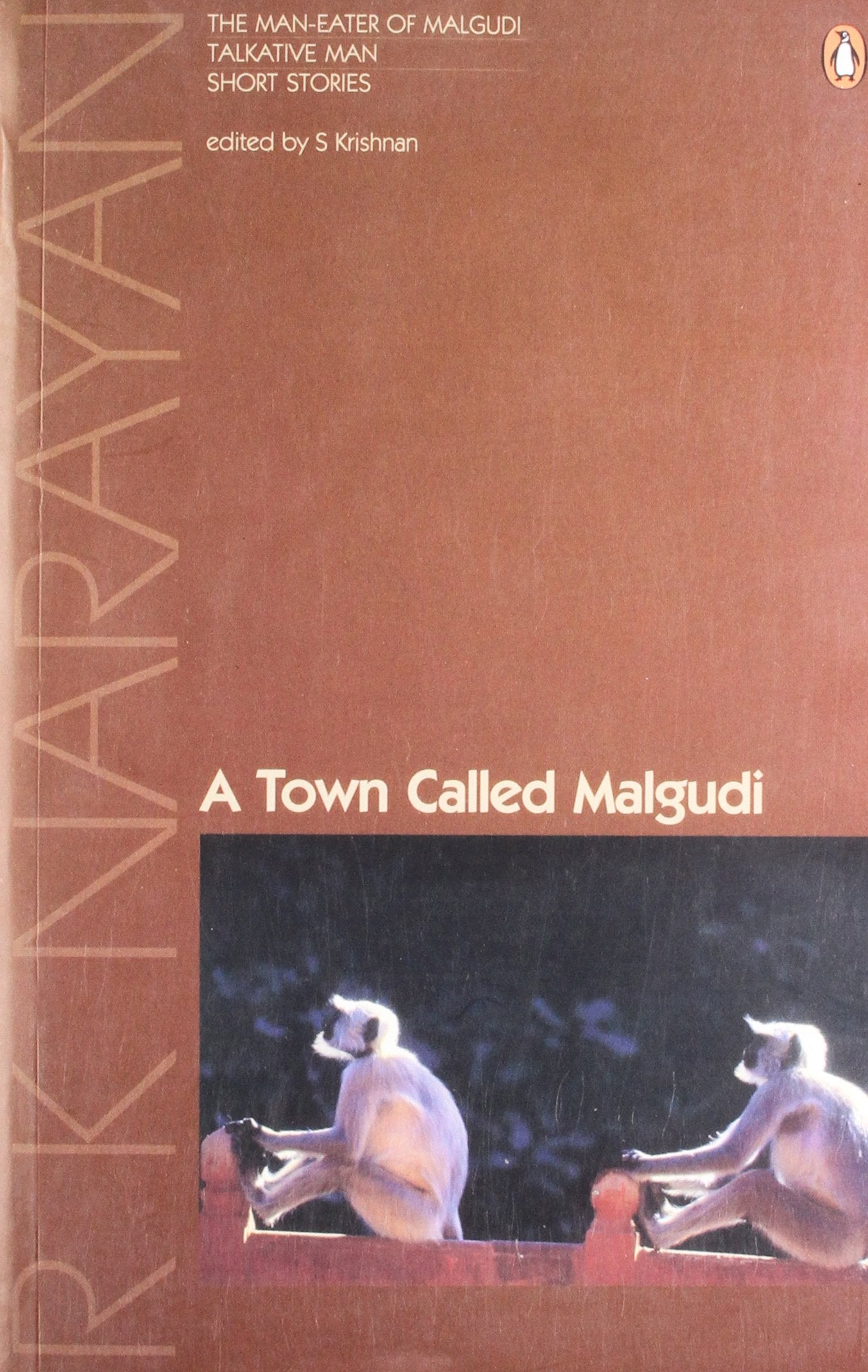 A Town Called Malgudi: The Man-Eater of Malgudi;Talkative Man;Short Stories 9780140289190