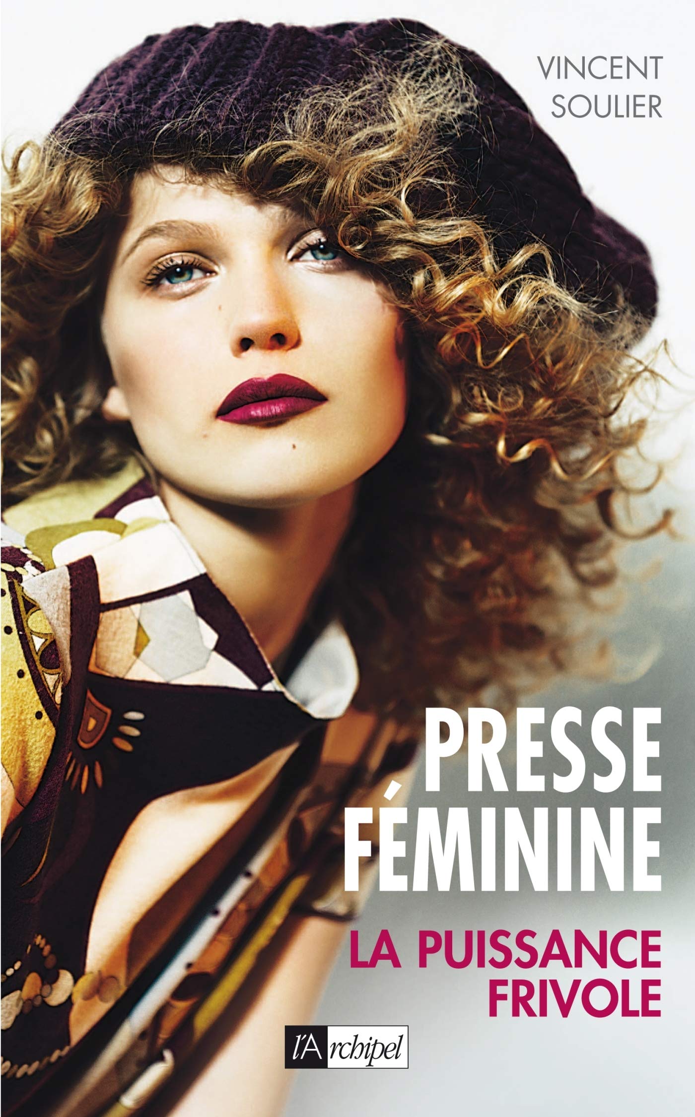 Presse féminine, la puissance frivole 9782809800395