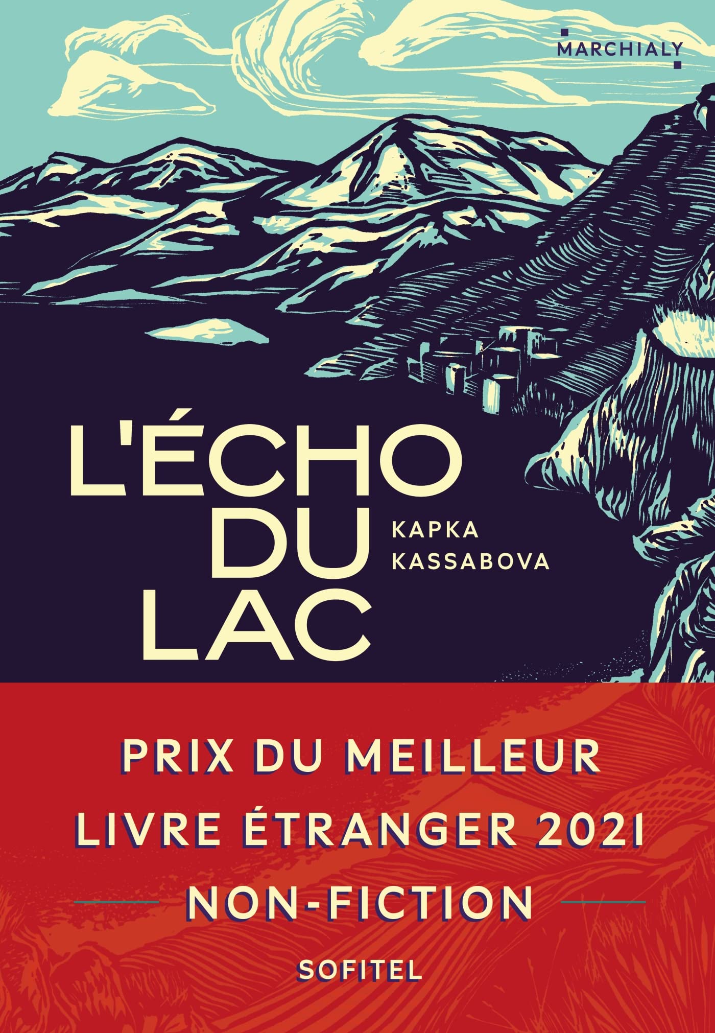 L'Écho du lac - Prix du Meilleur Livre Etranger 2021 non-fiction: Guerre et paix à travers les Balkans 9791095582632