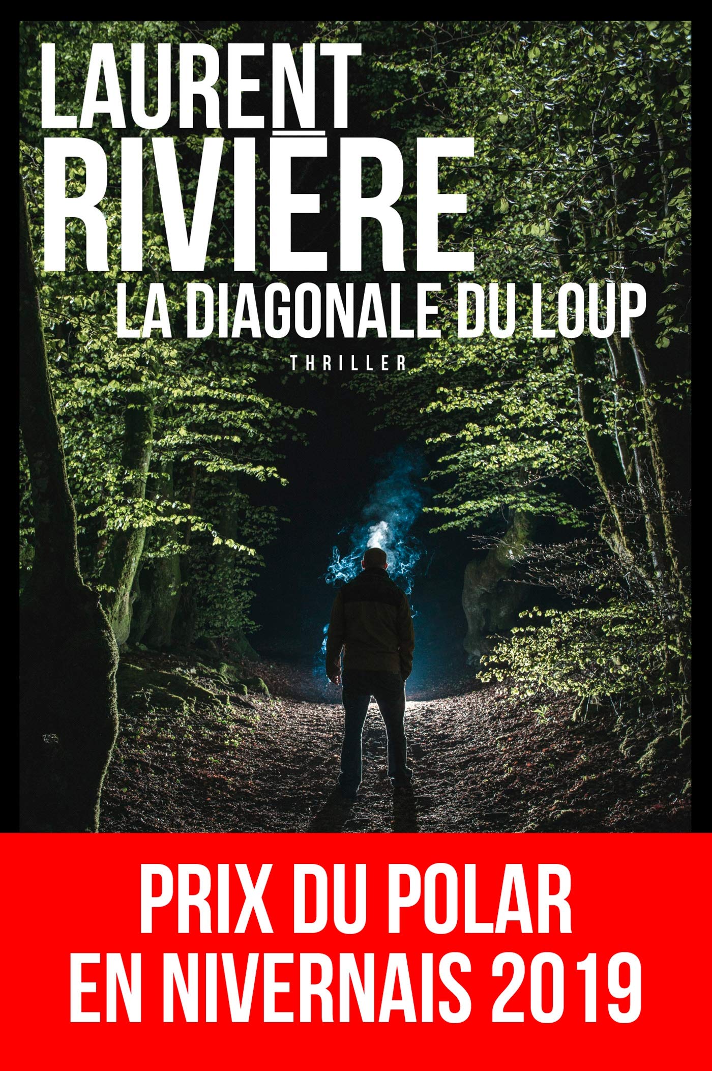 La Diagonale du loup: Prix du polar en Nivernais 9782810009701