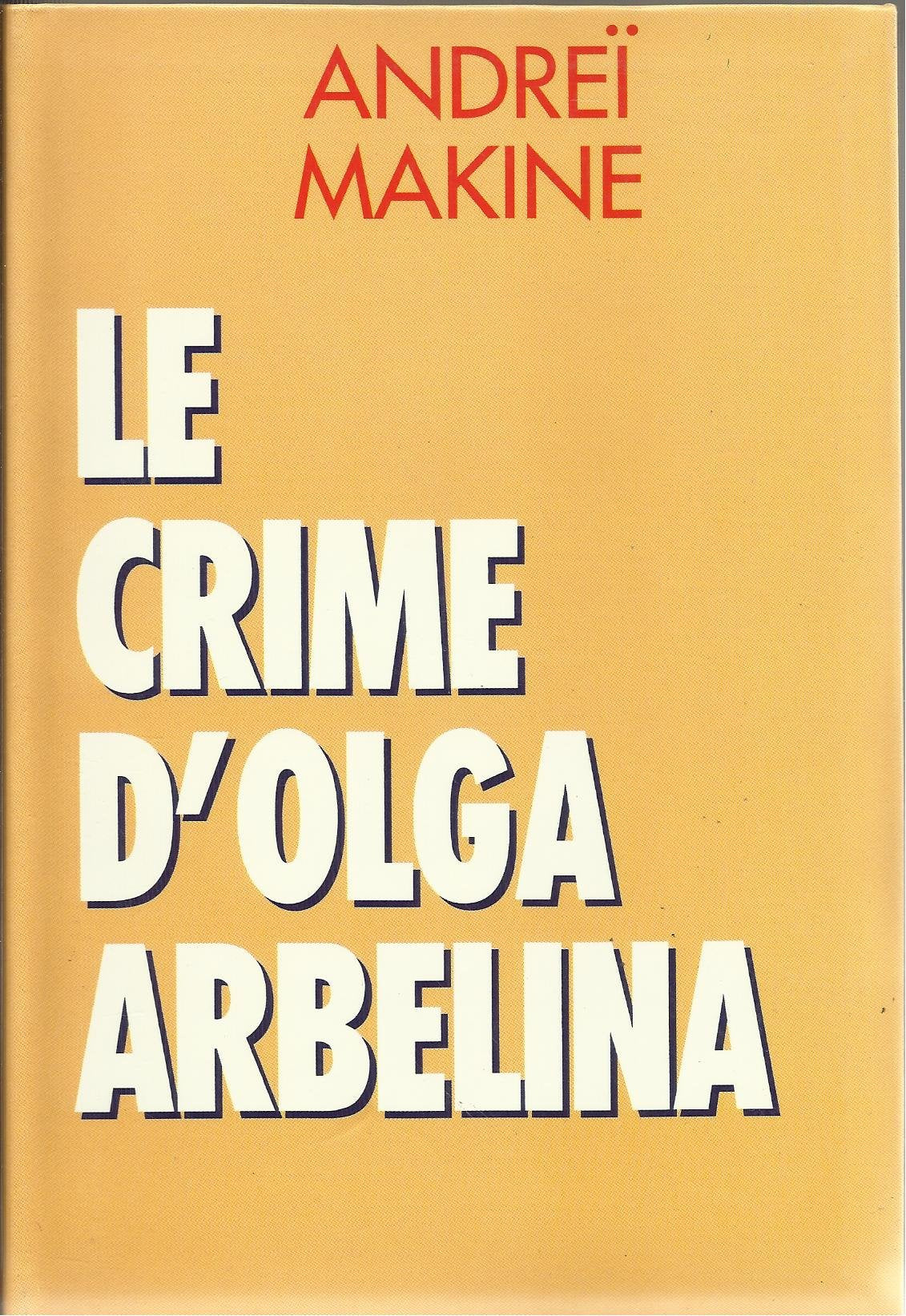Le Crime d' Olga Arbélina 9782702816233