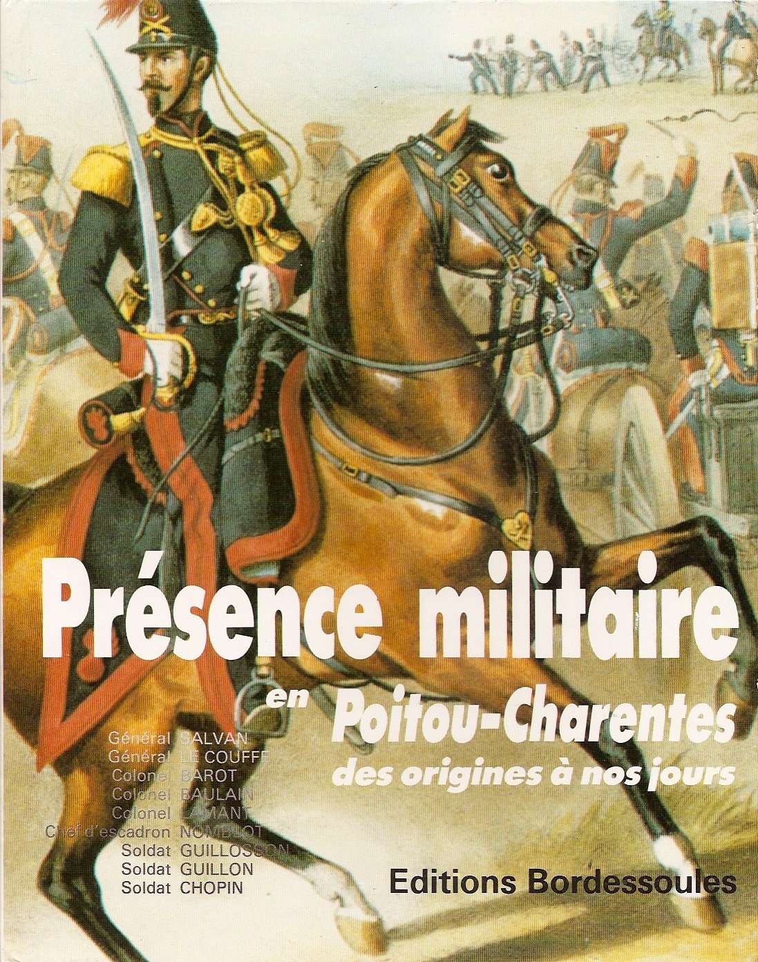 Presence Militaire en Poitou-Charentes 9782903504205