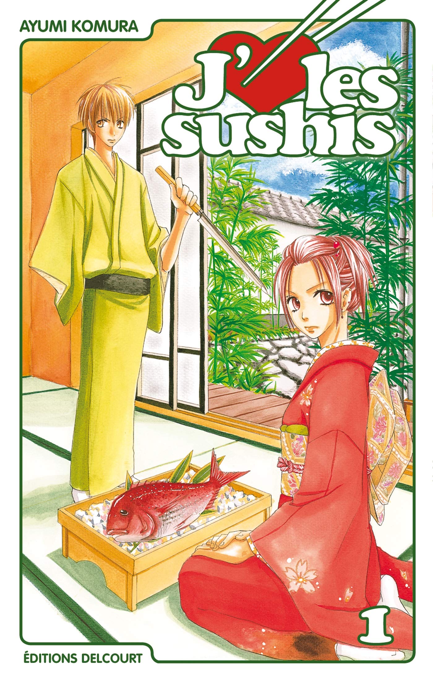 J'aime les sushis T01 9782756021737