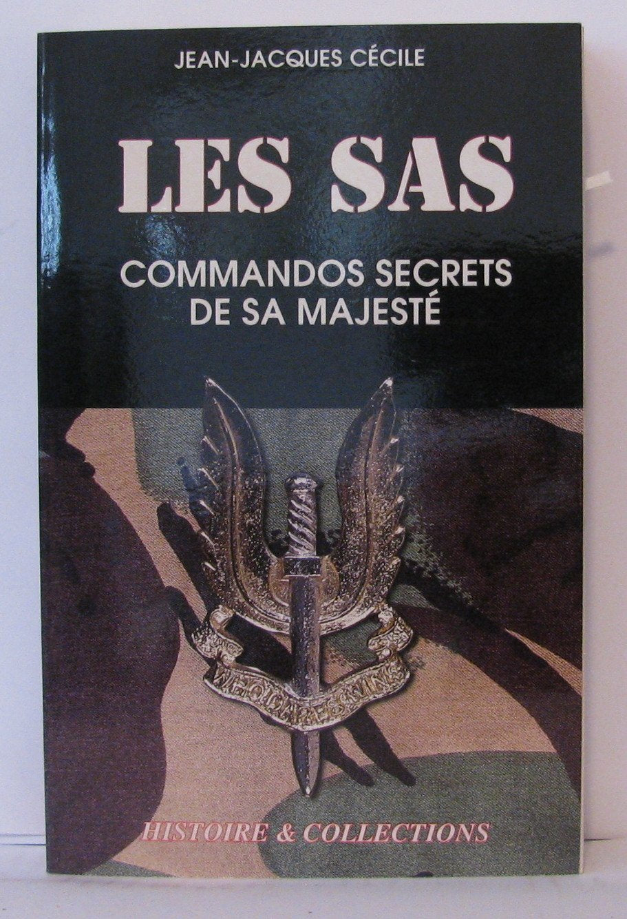 Les S.A.S Commandos Secrets De Sa Majeste 9782908182682