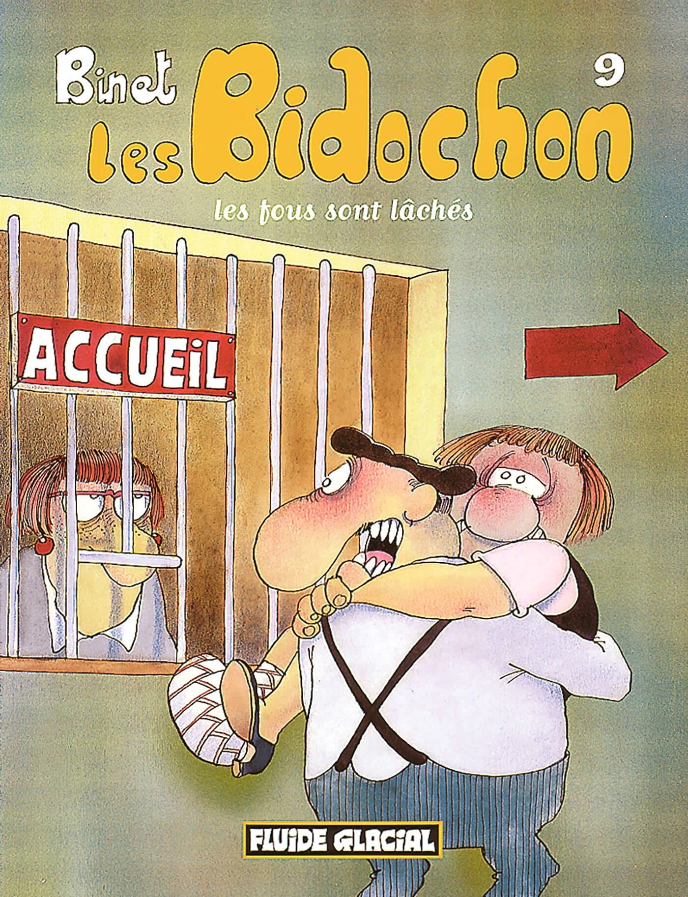 Les Bidochon, tome 9 : Les fous sont lâchés 9782858151080