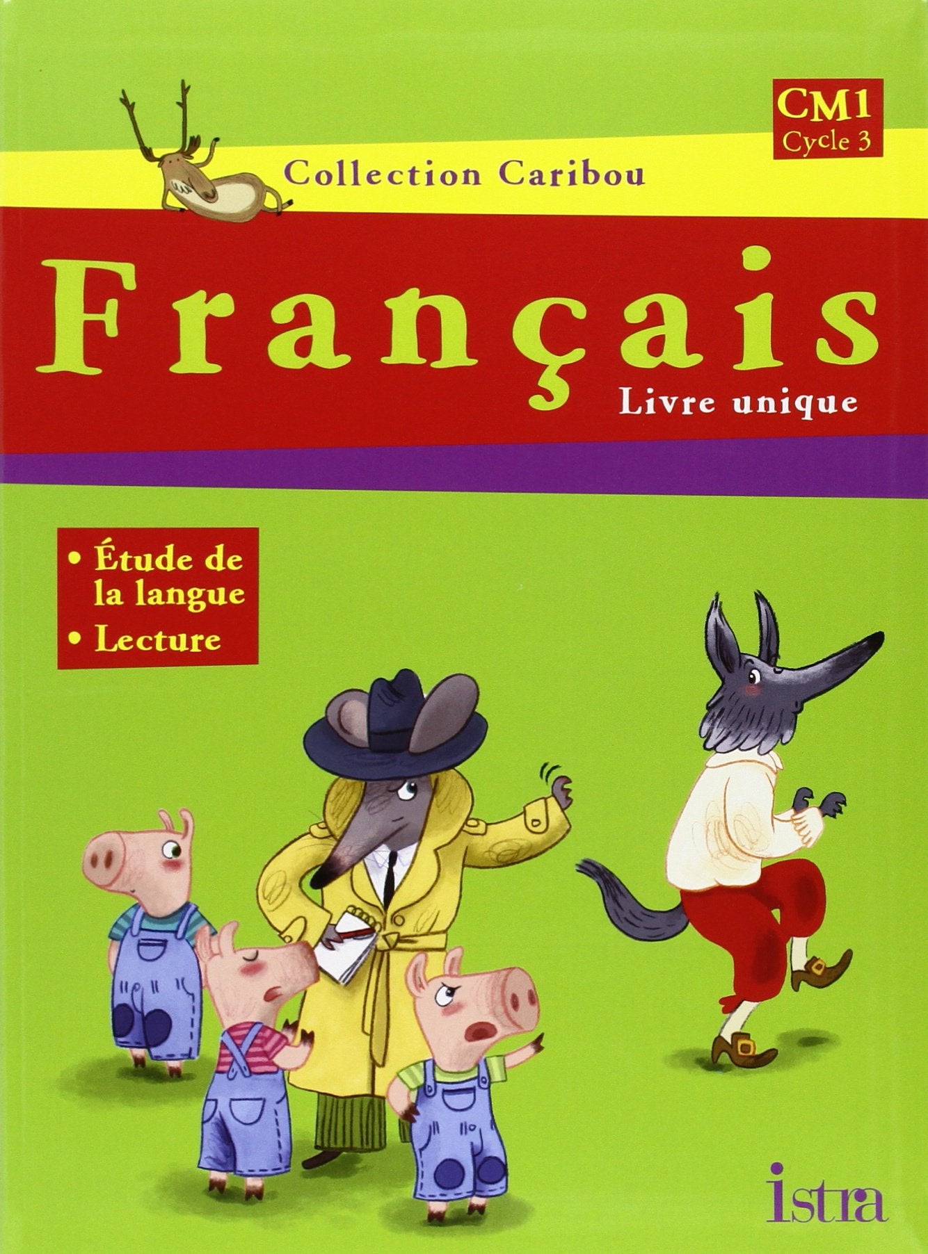 Caribou Français CM1 - Livre de l'élève - Edition 2009 9782011165510