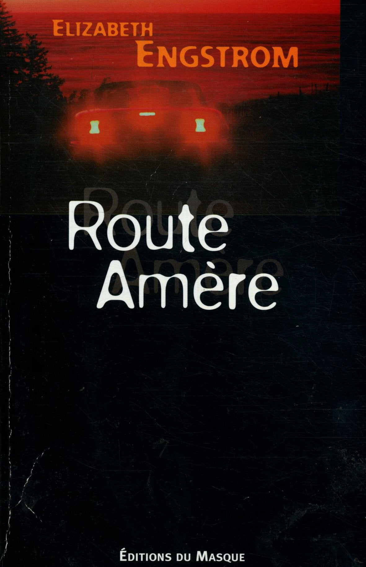 Route amère 9782702479551