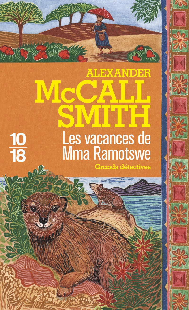 Les vacances de Mma Ramotswe (16) 9782264069016