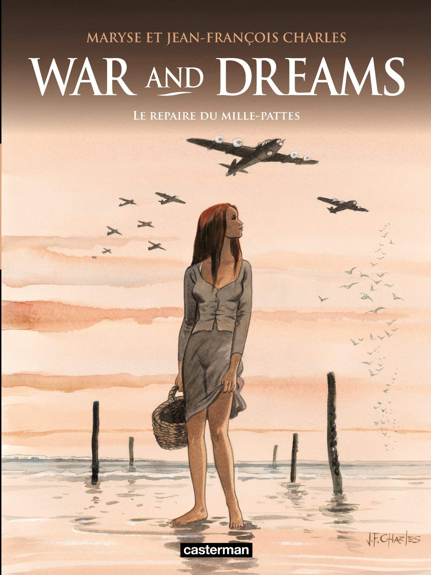 War and dreams: Le repaire du mille-pattes (3) 9782203016811
